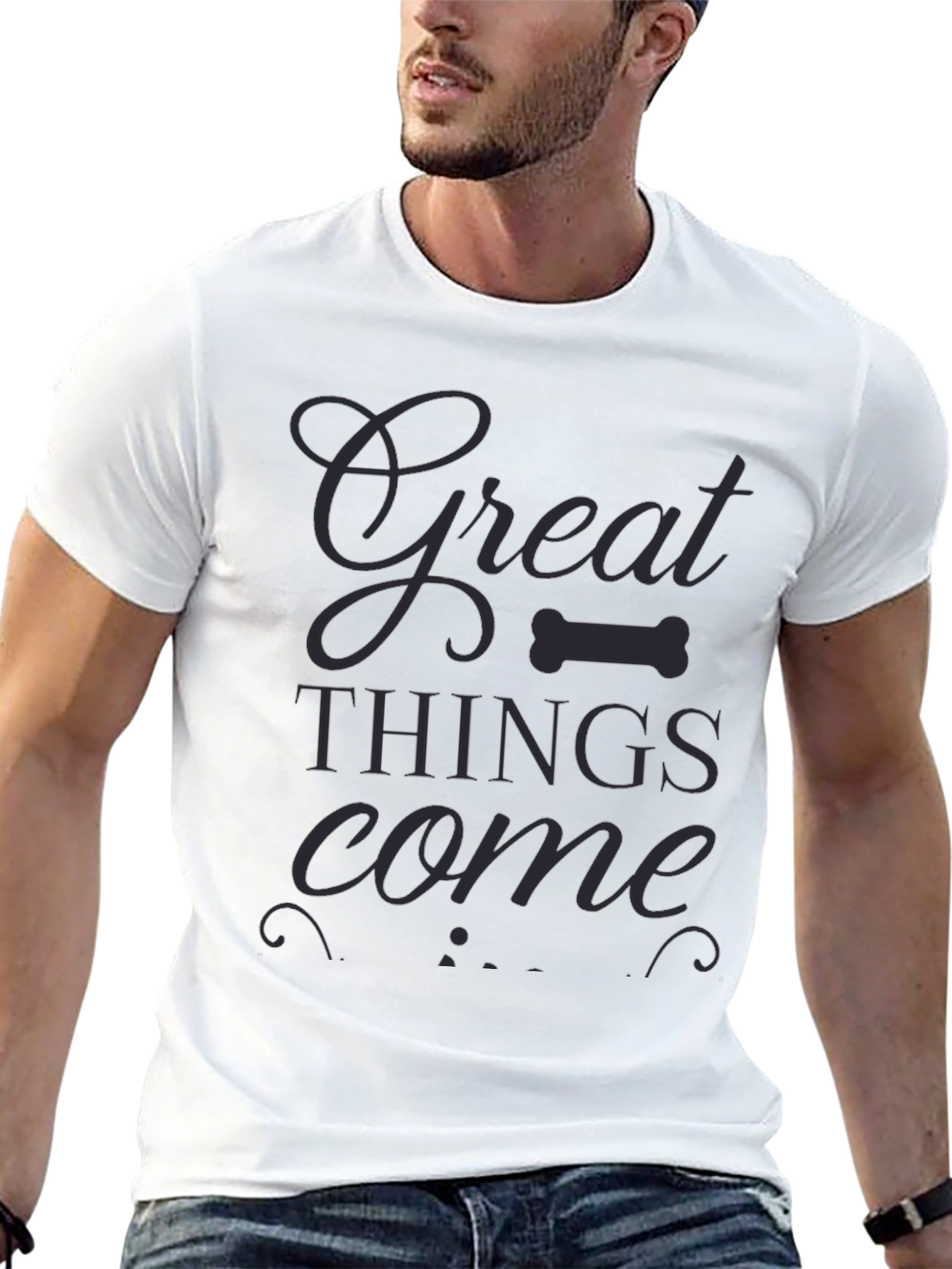 Great Things Come T-Shirt | Dark Gray Design