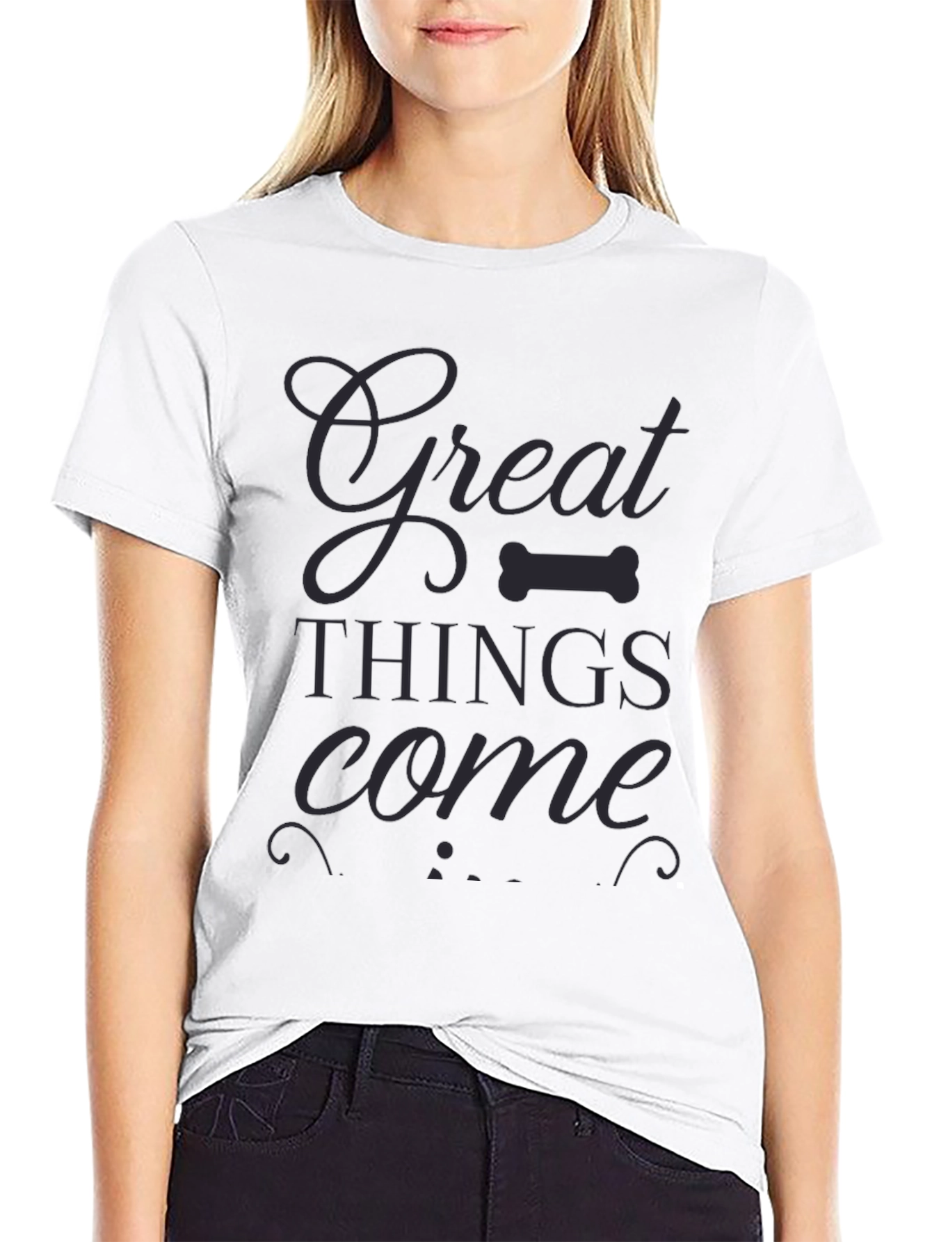 Great Things Come T-Shirt | Dark Gray Design