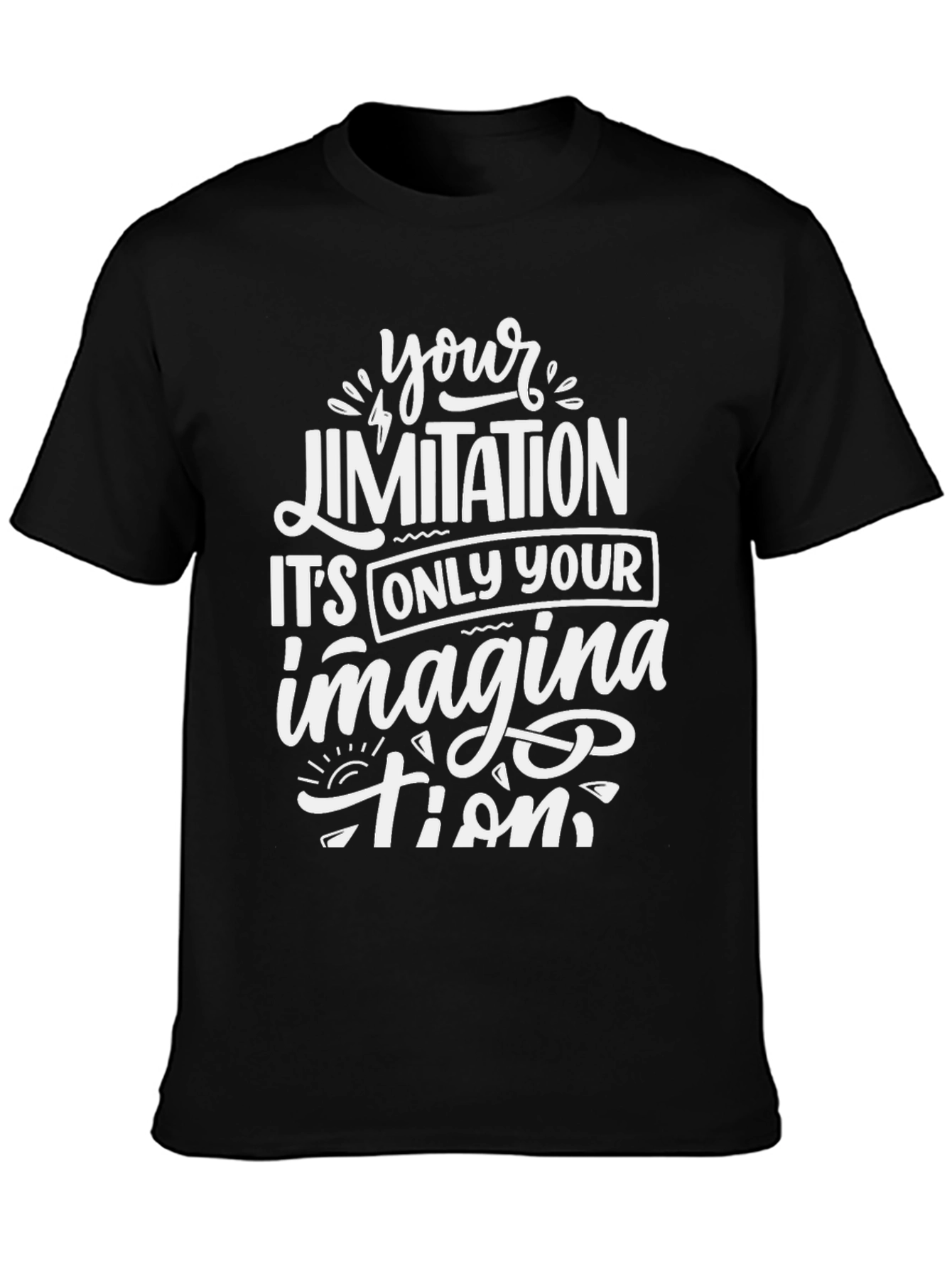 Inspirational Graphic Tee - Your Limitation Imagination