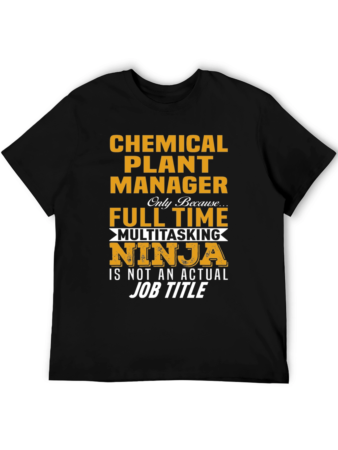 Chemical Plant Manager Ninja T-Shirt