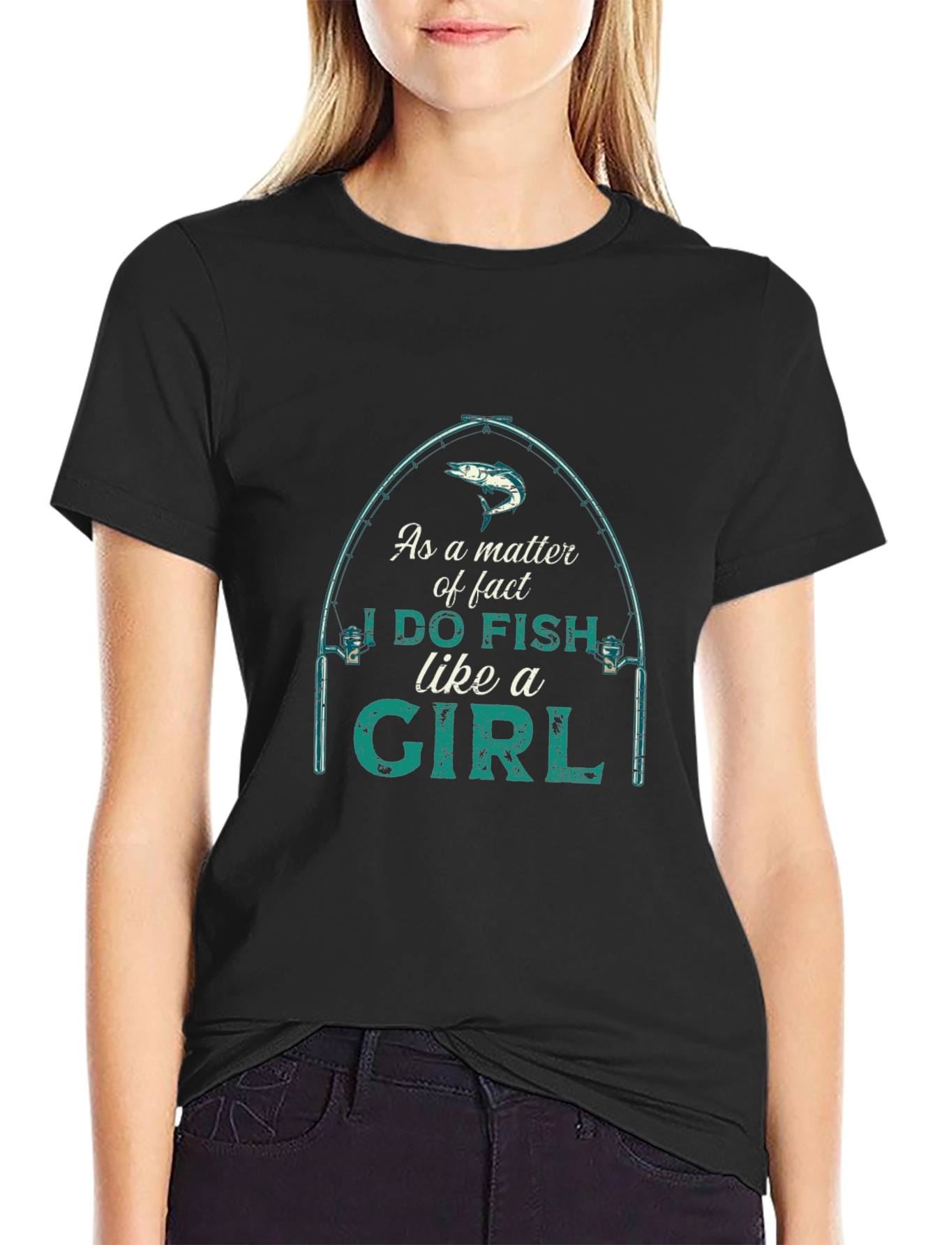 I Do Fish Like A Girl Graphic T-Shirt