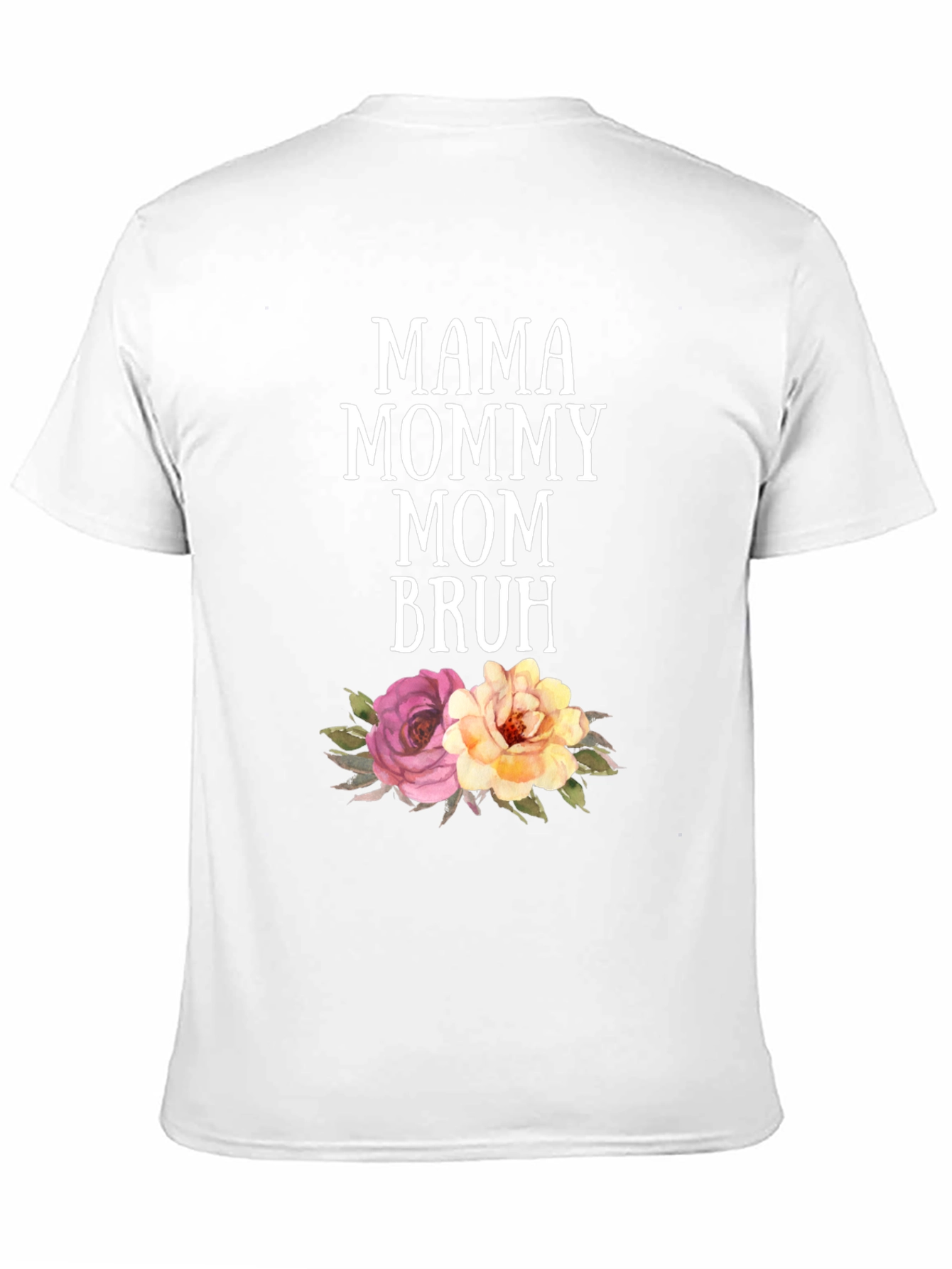 Mama Mommy Mom Bruh Floral Graphic T-Shirt