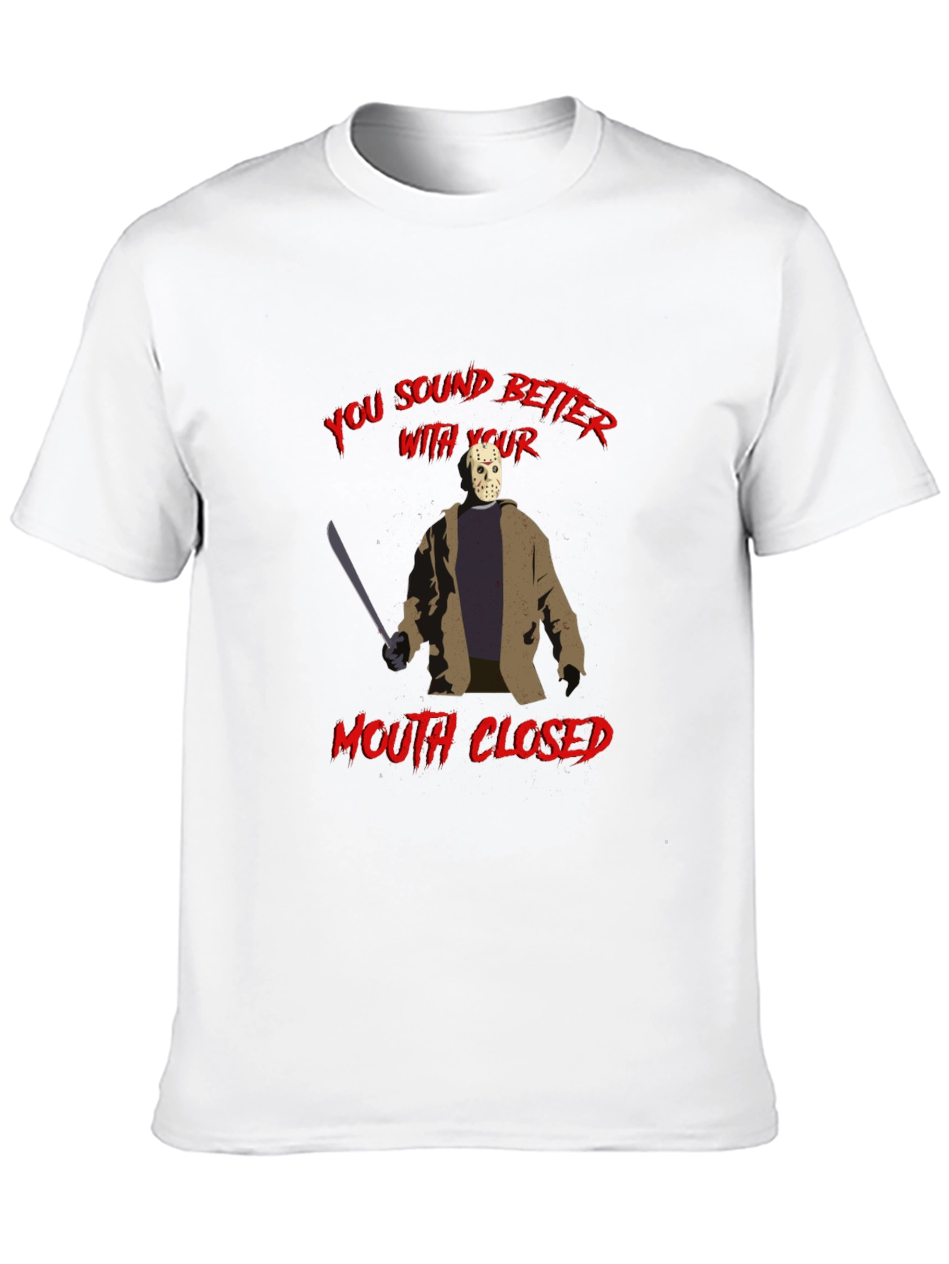 You Sound Better With Your Mouth Closed T-Shirt