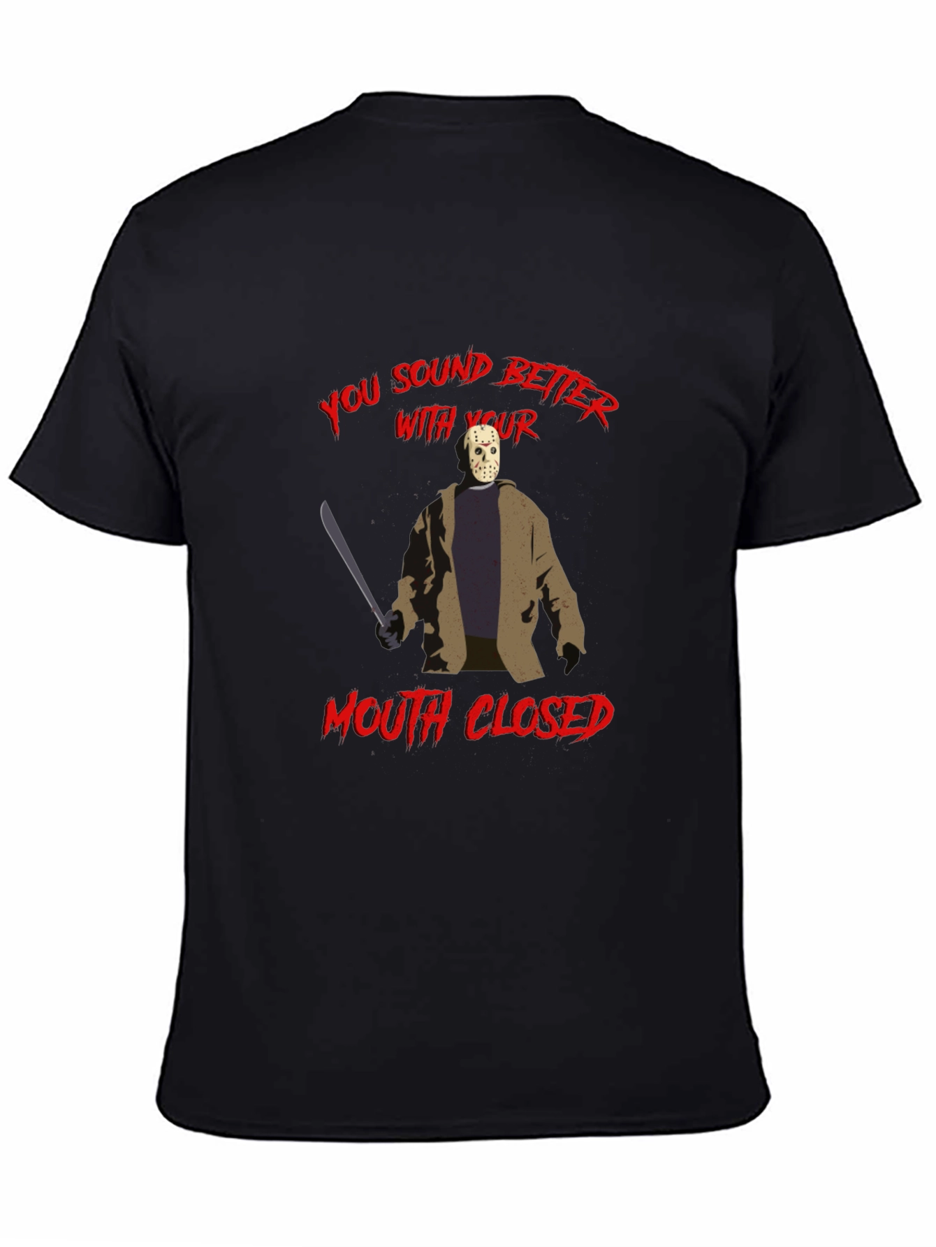 You Sound Better With Your Mouth Closed T-Shirt