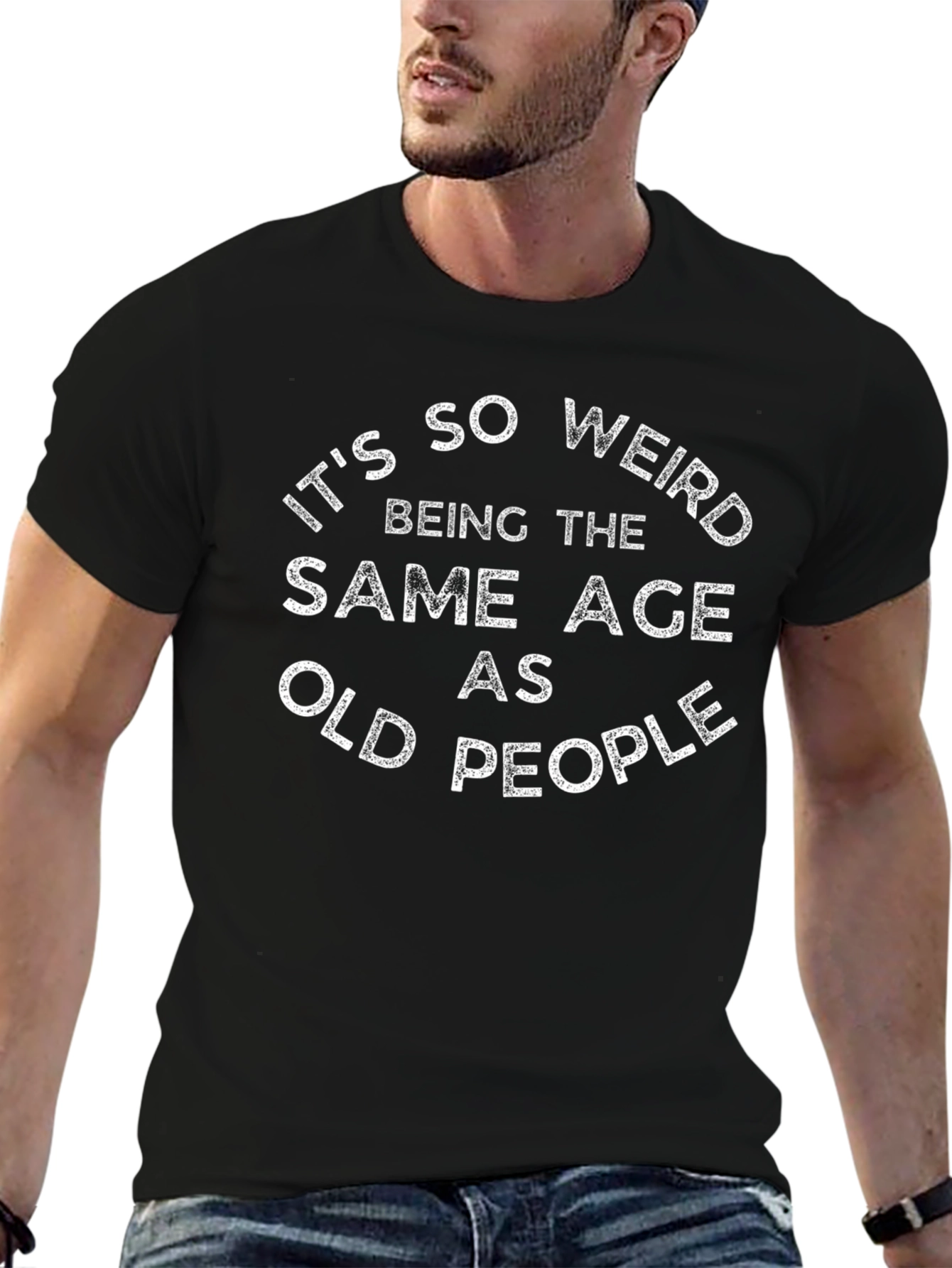 Funny Same Age as Old People T-Shirt