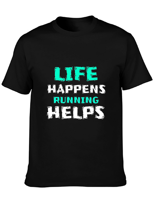 Life Happens Running Helps Black T-Shirt