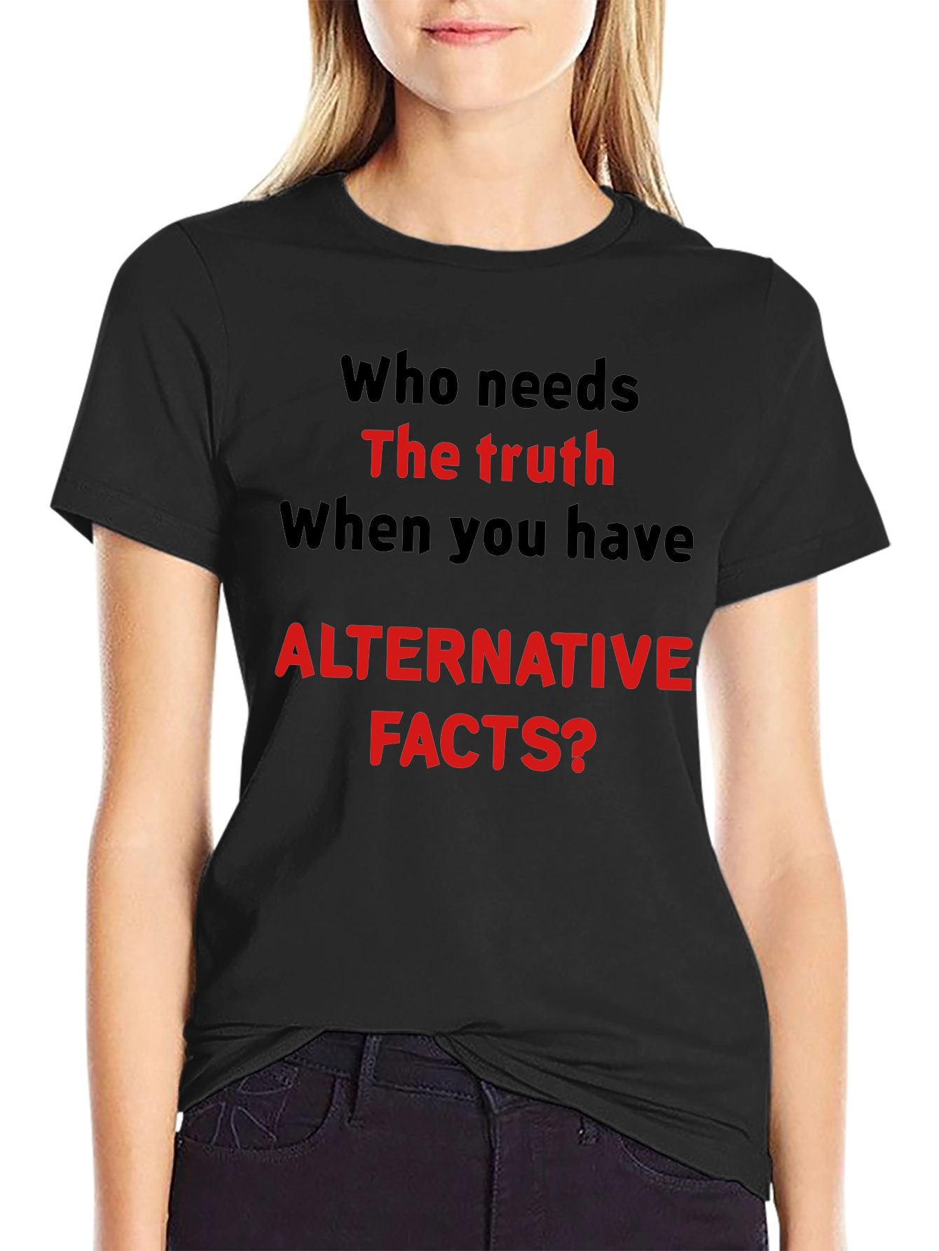 Alternative Facts Sarcastic T-Shirt