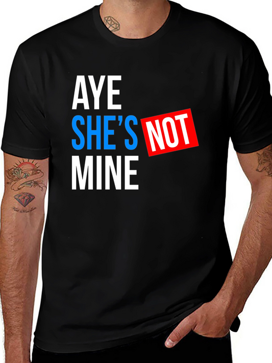 Aye Shes Not Mine Graphic Tee - Black Cotton T-Shirt