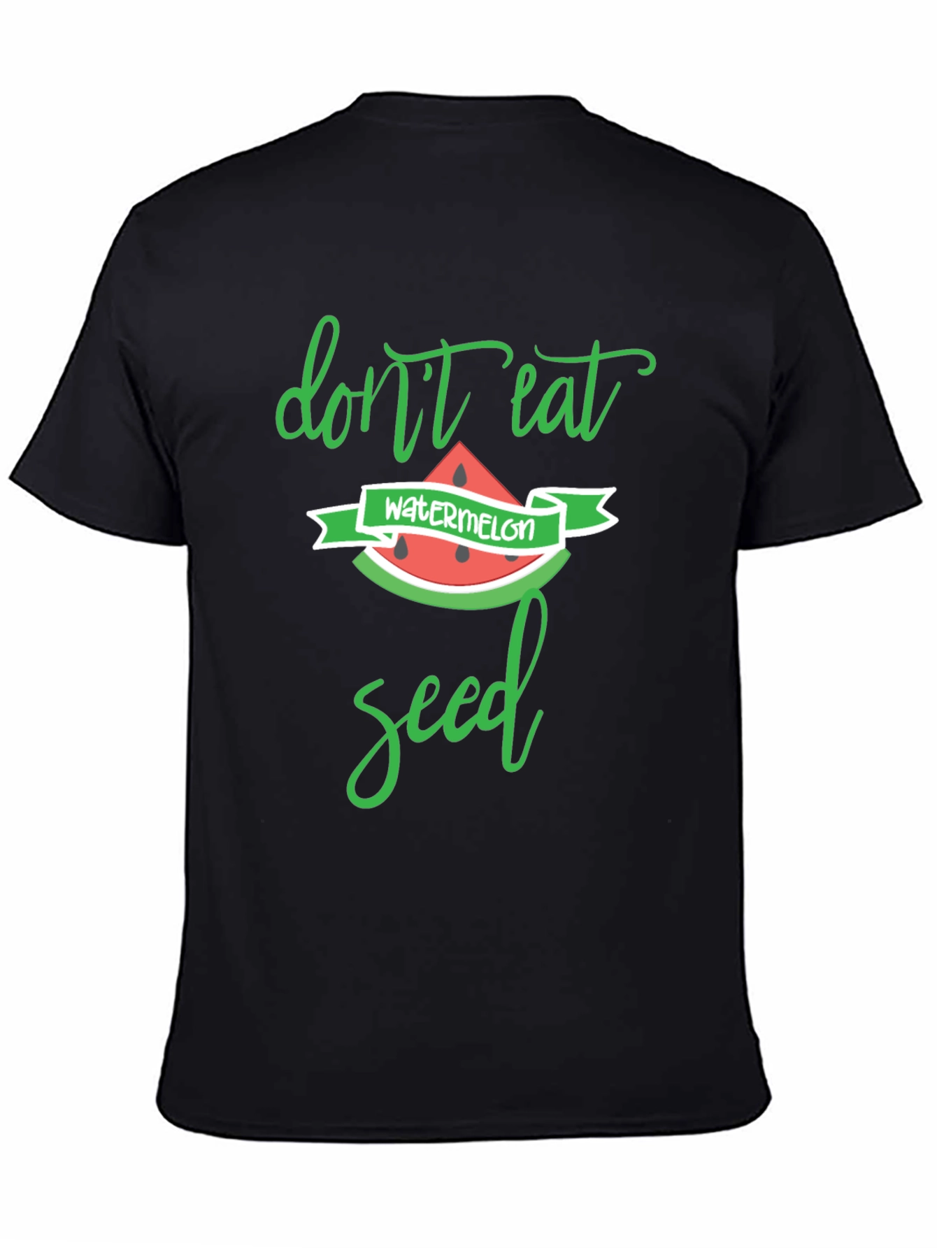 Funny Dont Eat Watermelon Seed T-Shirt