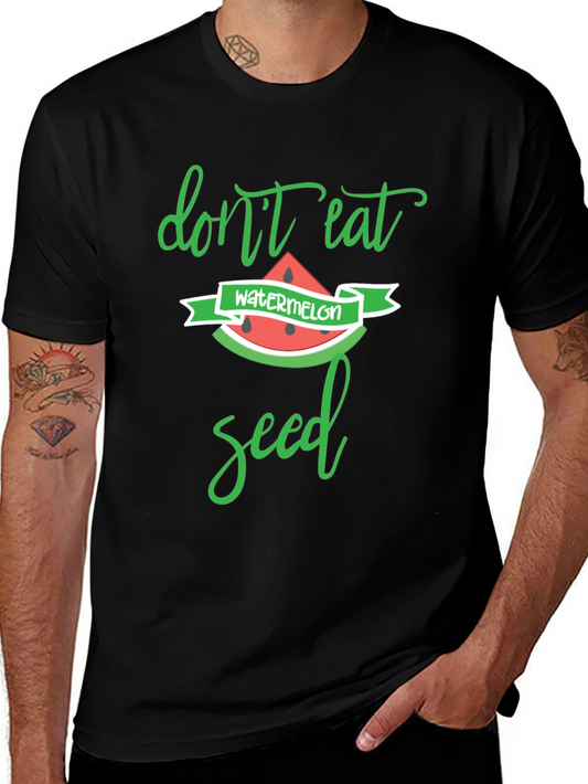 Funny Dont Eat Watermelon Seed T-Shirt