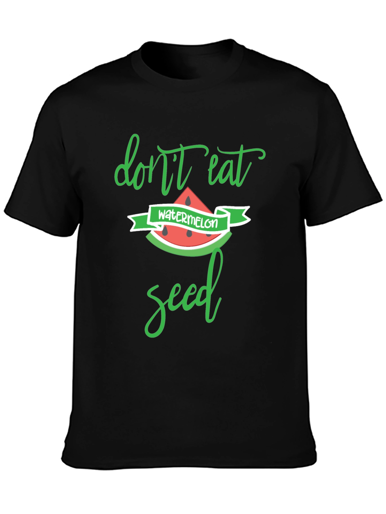 Funny Dont Eat Watermelon Seed T-Shirt
