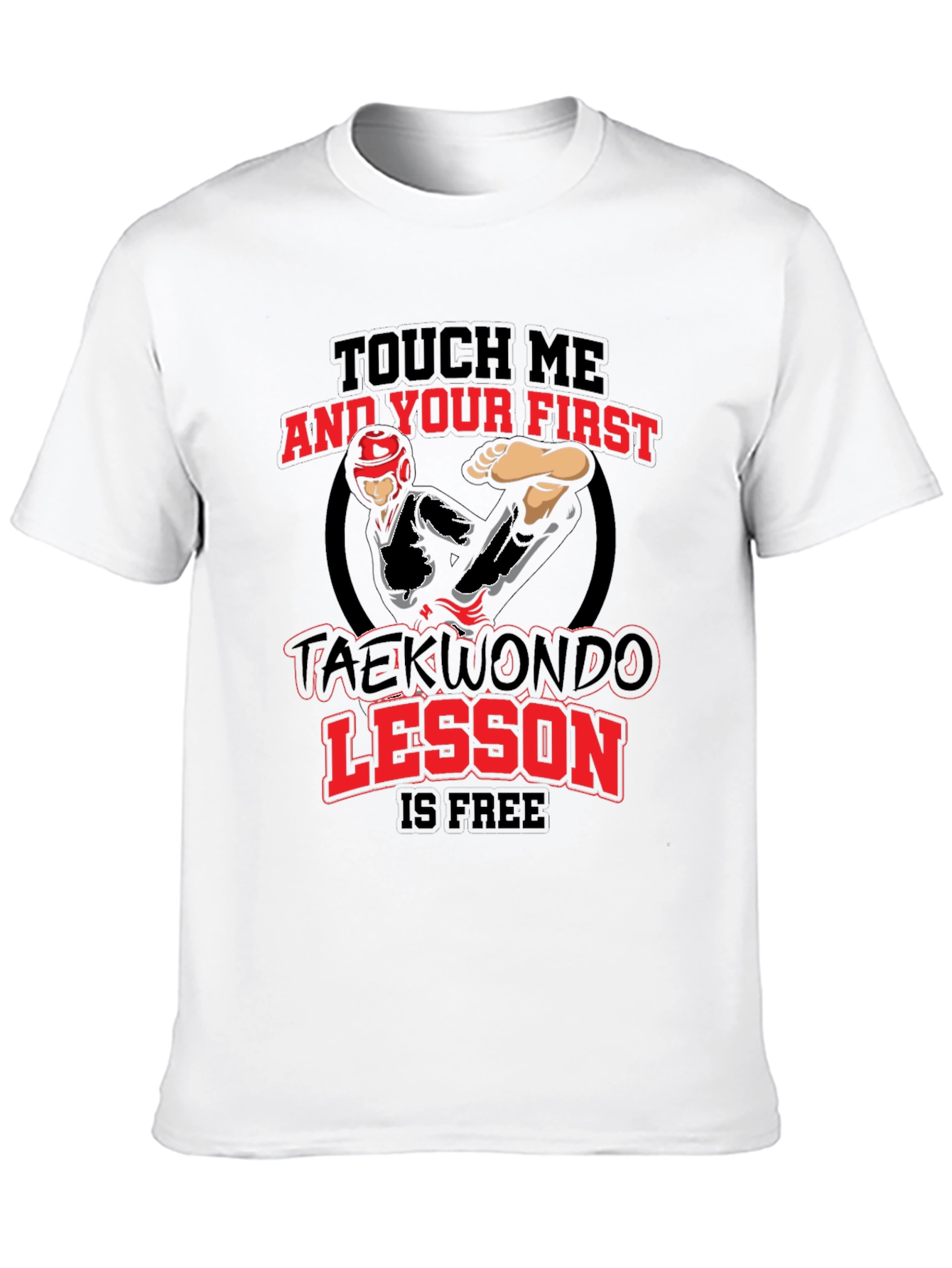 Touch Me Taekwondo T-Shirt