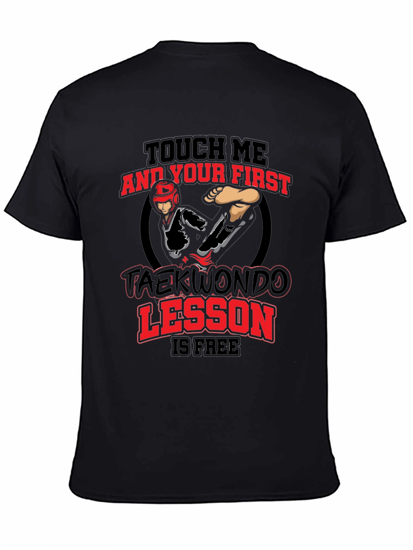 Touch Me Taekwondo T-Shirt