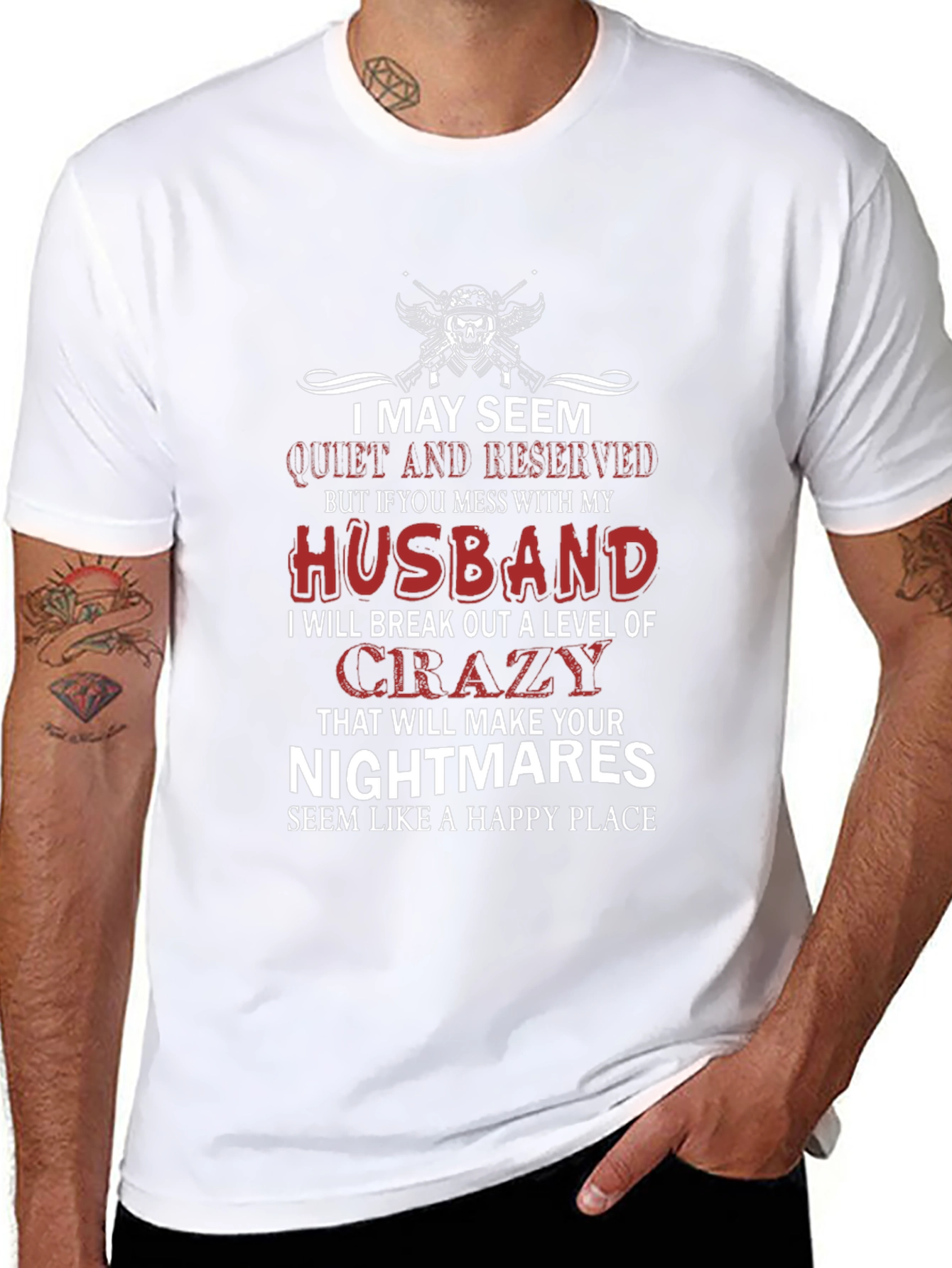 I May Seem Quiet and Reserved T-Shirt