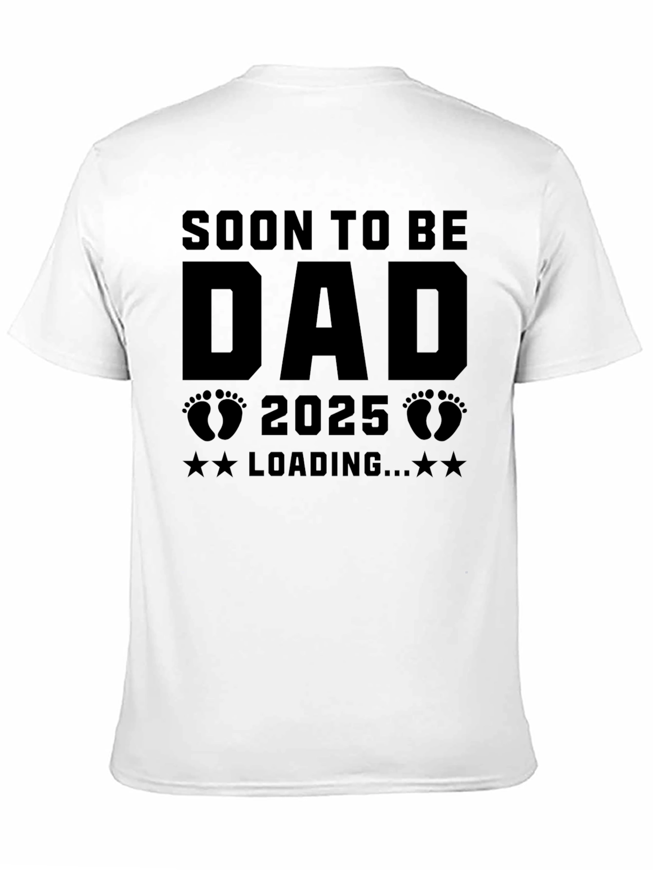 Soon To Be Dad 2025 Loading Black Graphic T-Shirt
