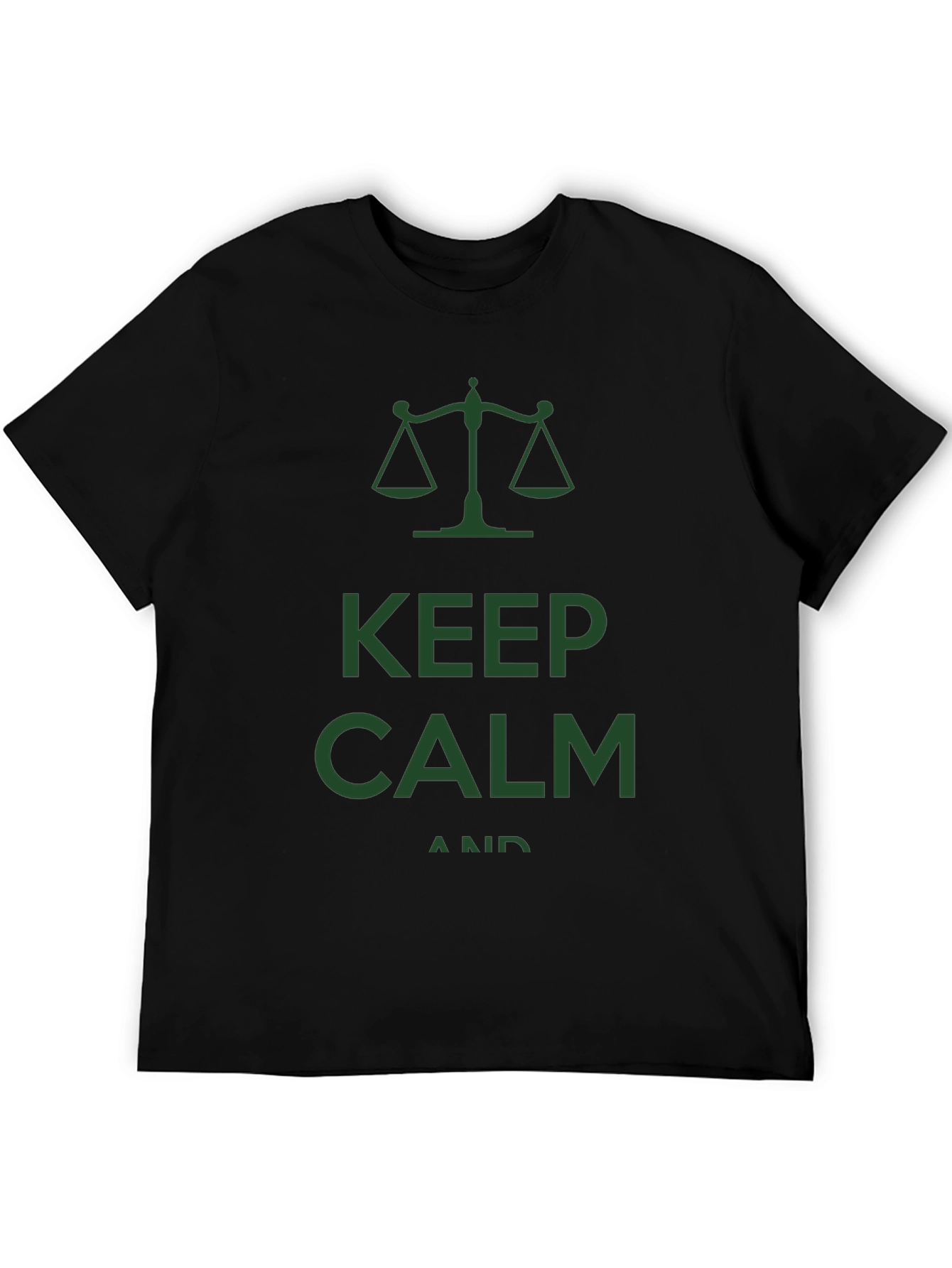 Keep Calm and Law Justice T-Shirt