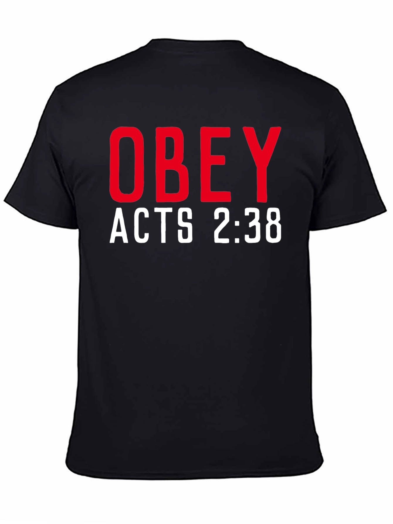 Obey Acts 2:38 T-Shirt - Stylish Christian Apparel