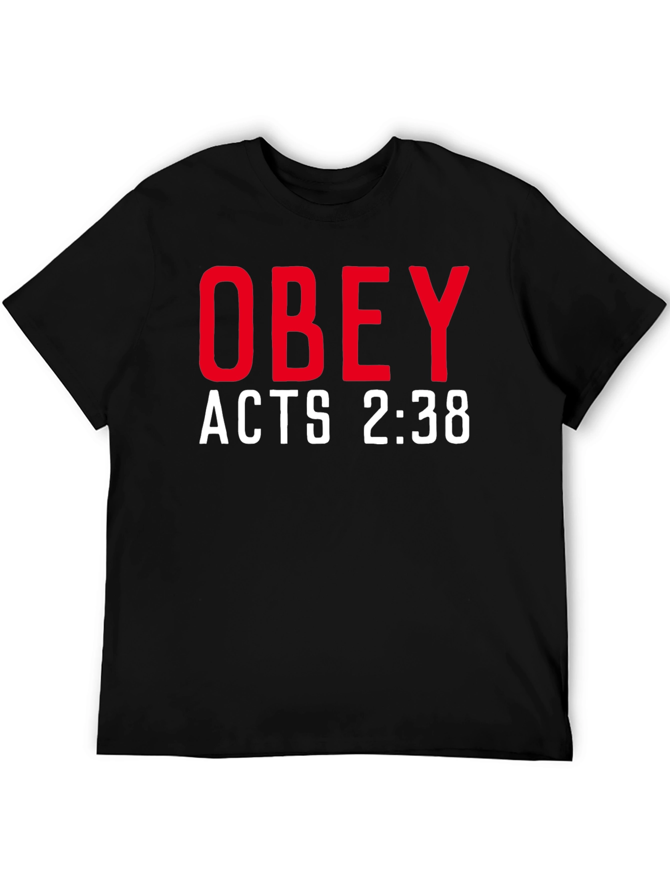 Obey Acts 2:38 T-Shirt - Stylish Christian Apparel