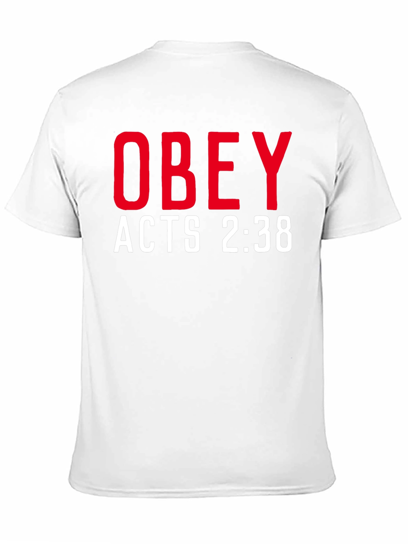 Obey Acts 2:38 T-Shirt - Stylish Christian Apparel