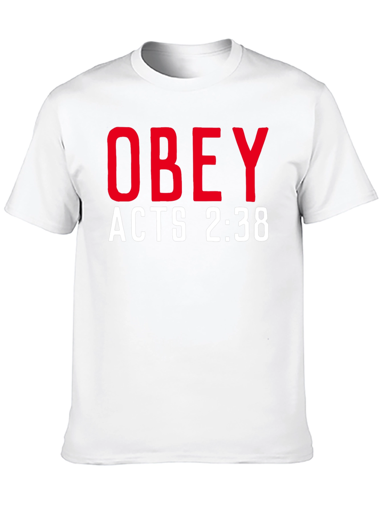 Obey Acts 2:38 T-Shirt - Stylish Christian Apparel