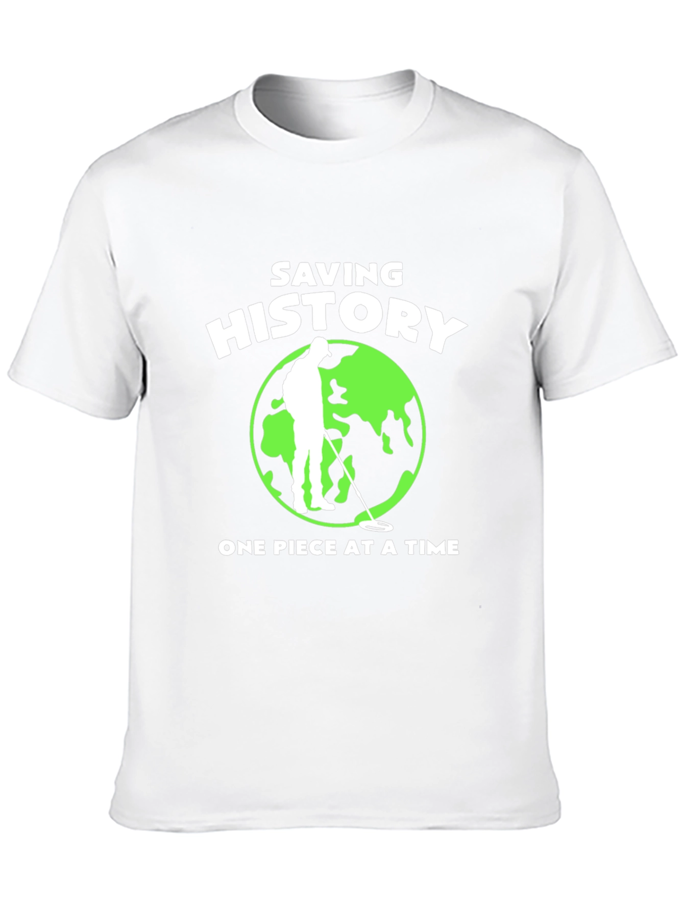 Saving History T-Shirt Metal Detecting Tee