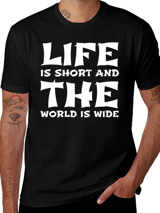 Life is Short T-Shirt: Inspiring Graphic Tee