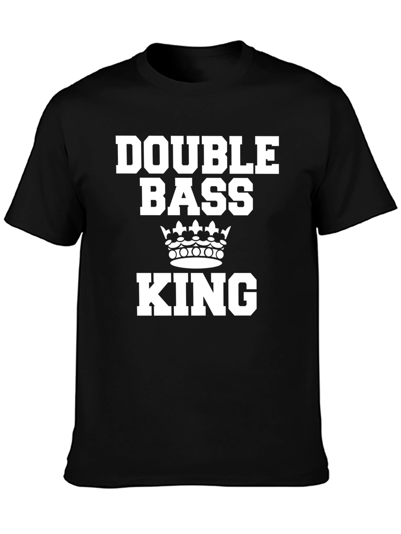 Double Bass King T-Shirt - Musician Apparel