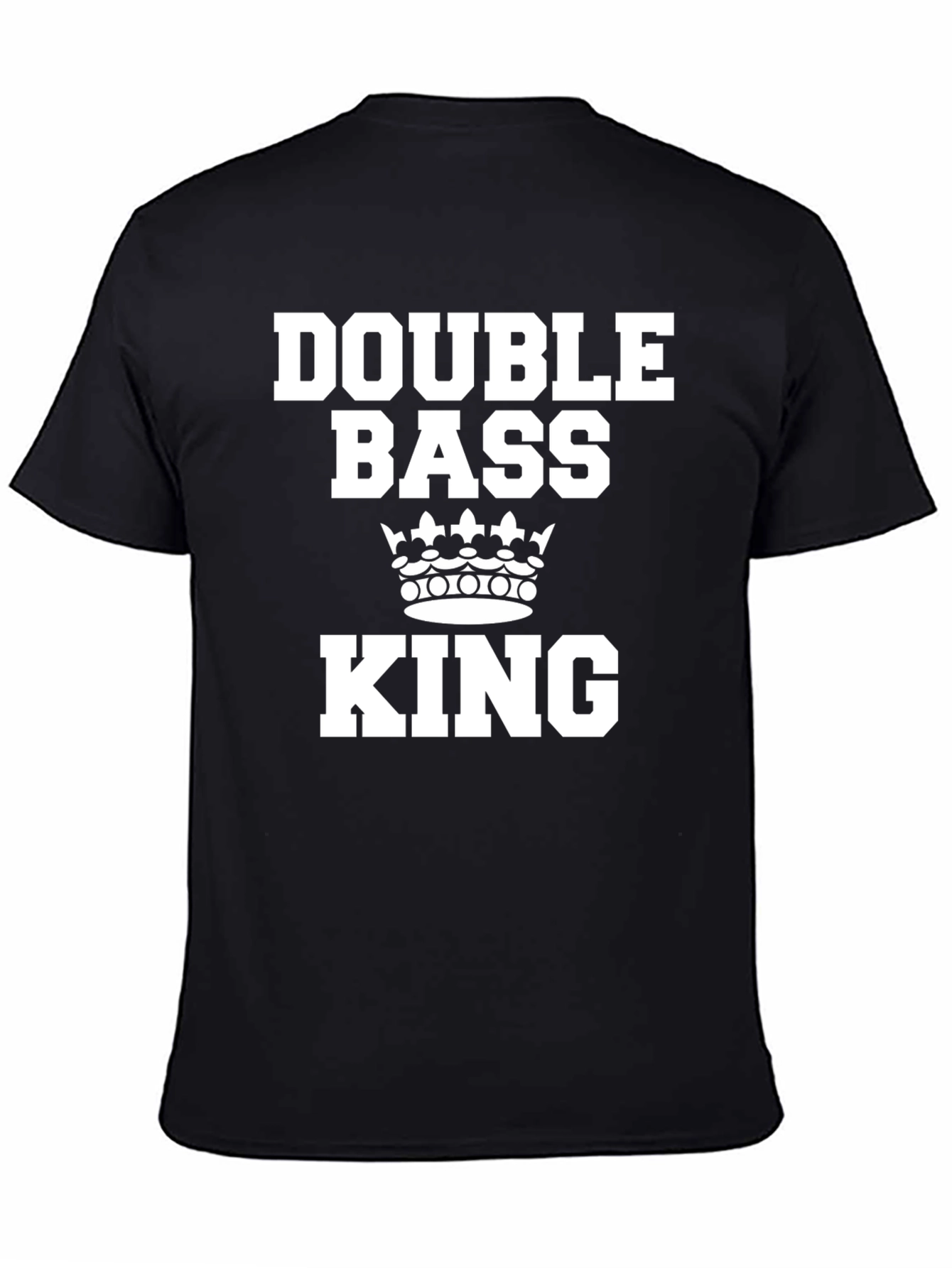 Double Bass King T-Shirt - Musician Apparel