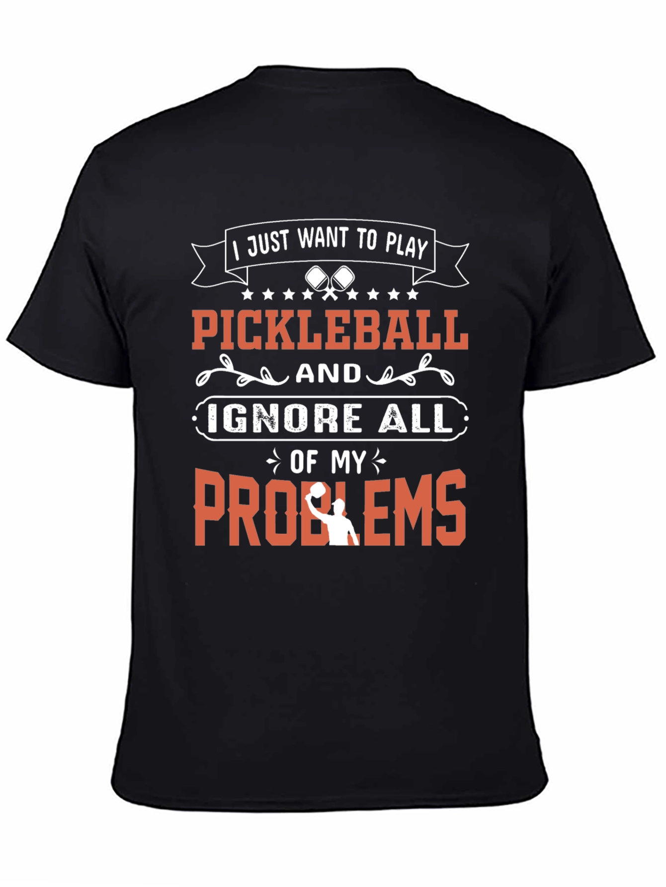 Pickleball T-Shirt: I Just Want to Play