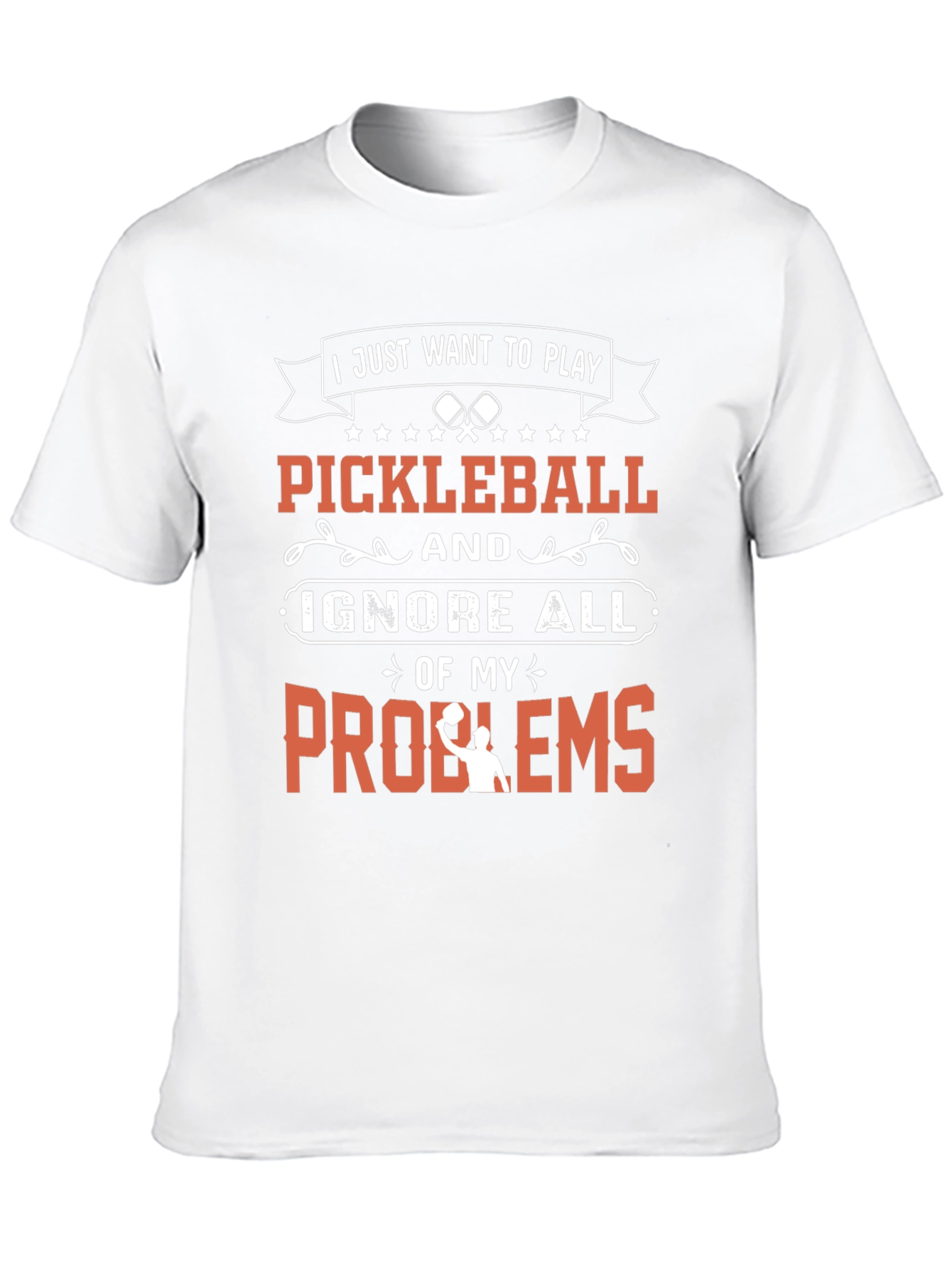 Pickleball T-Shirt: I Just Want to Play