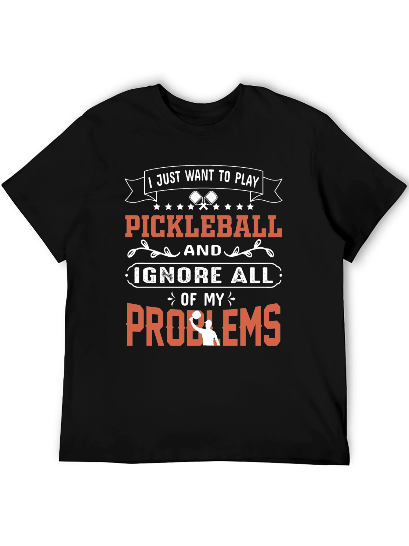 Pickleball T-Shirt: I Just Want to Play