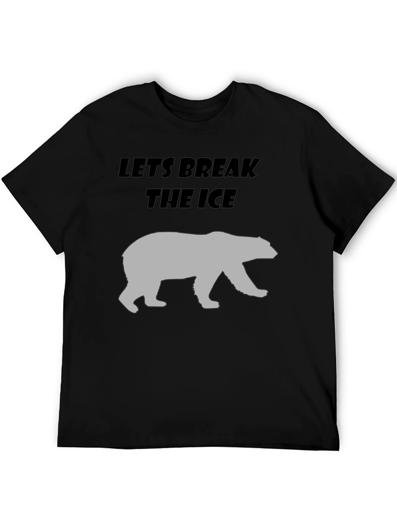 Lets Break The Ice Bear Graphic T-Shirt