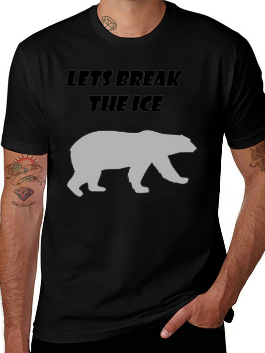 Lets Break The Ice Bear Graphic T-Shirt