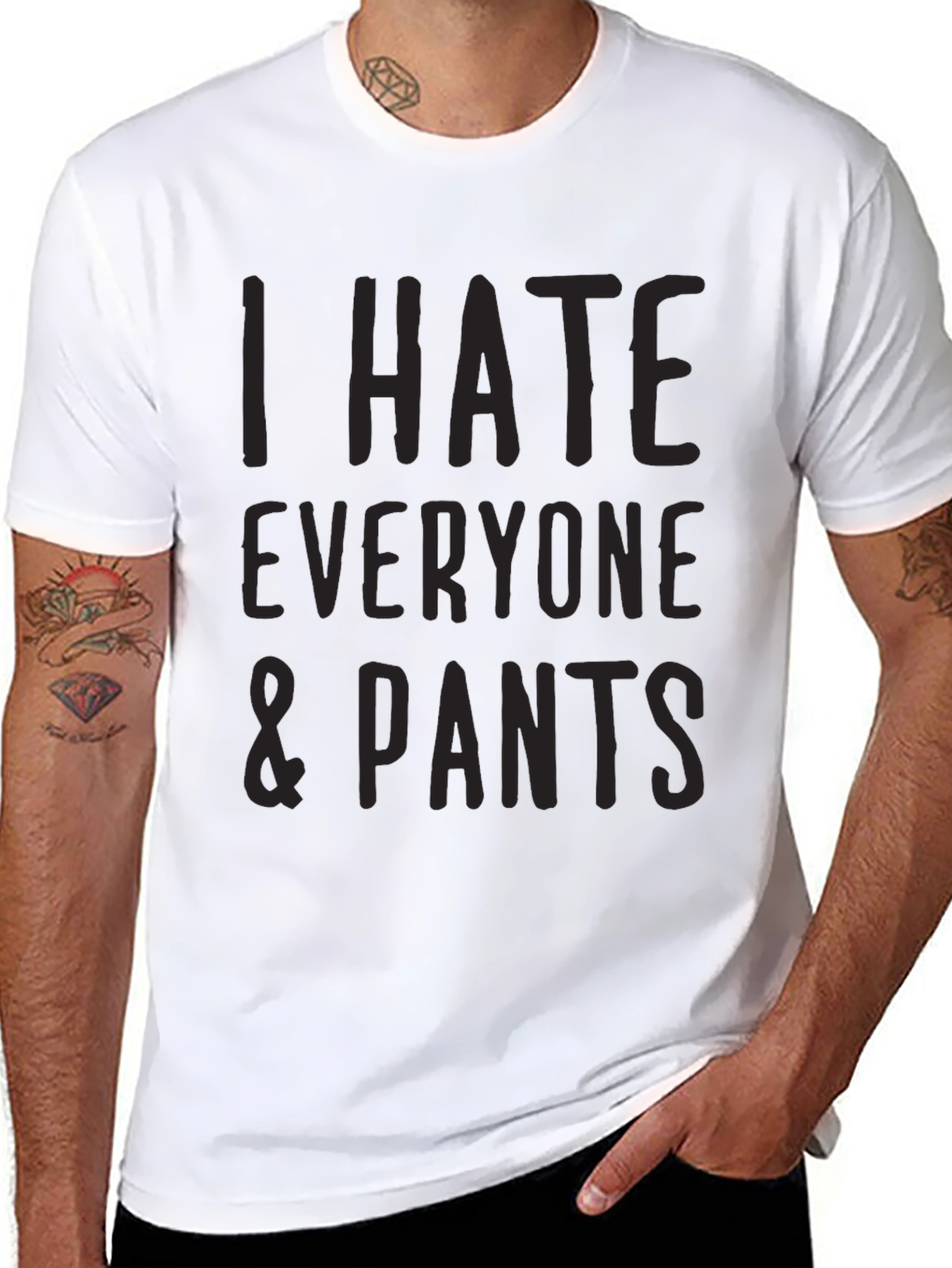 I Hate Everyone & Pants Graphic T-Shirt - Black