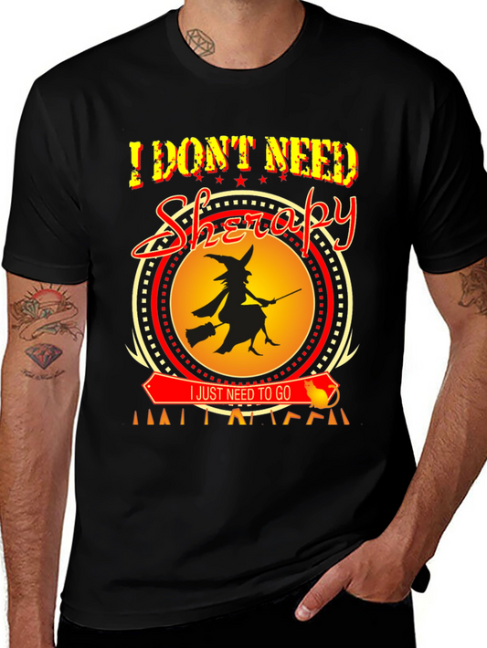 I Dont Need Therapy Halloween Witch T-Shirt