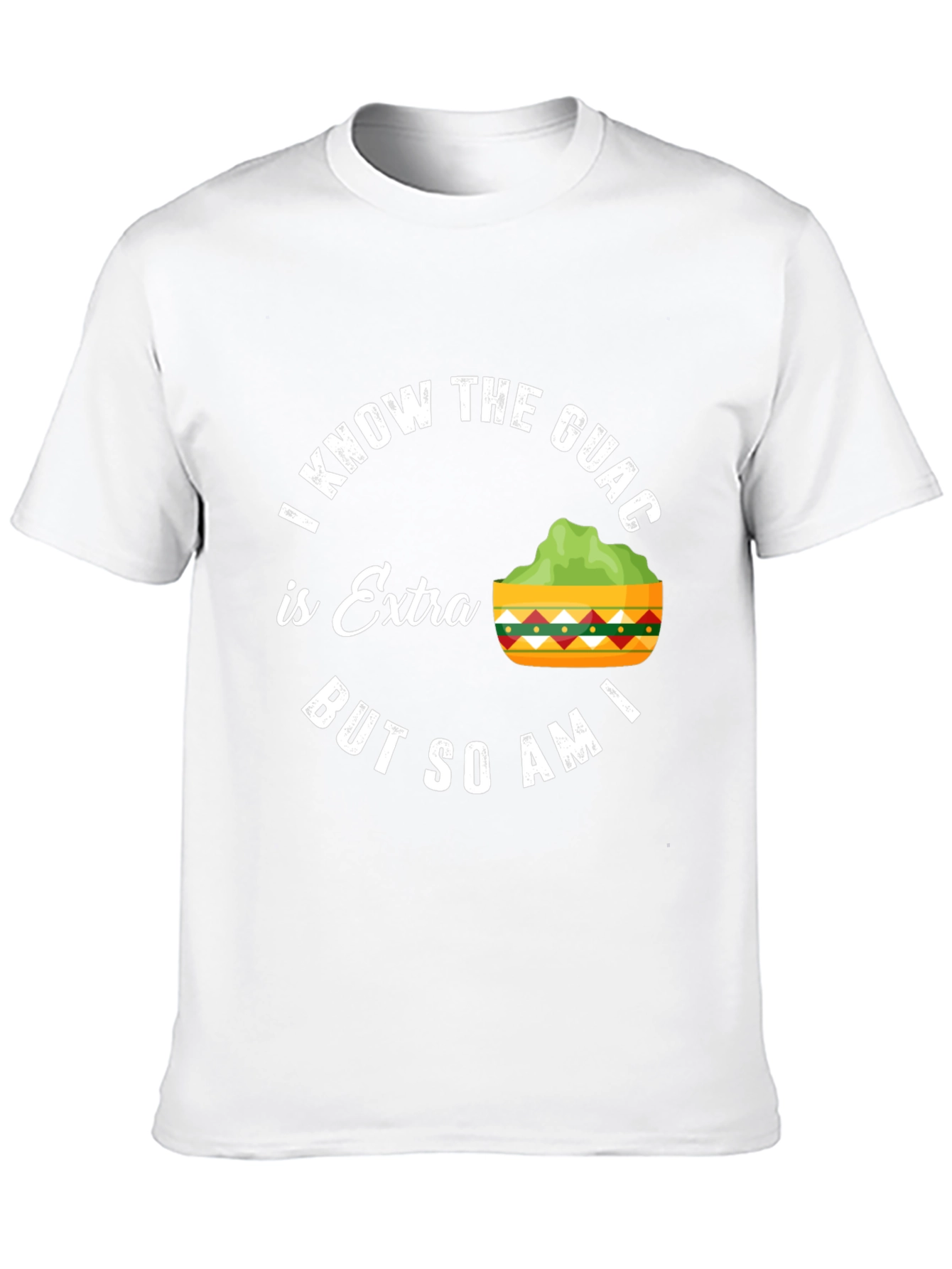 Guac is Extra Funny T-Shirt
