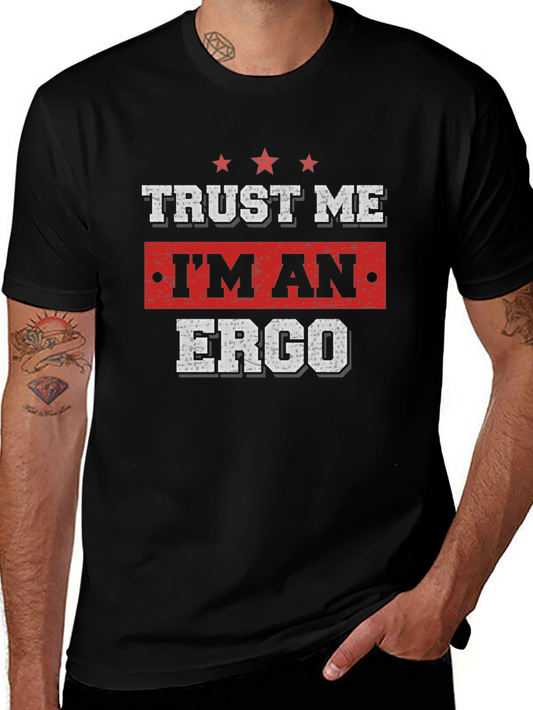 Trust Me Im An Ergo T-Shirt - Black Cotton Blend