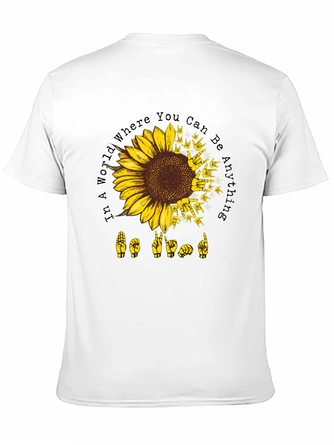 Sunflower ASL Black T-Shirt: Be Kind