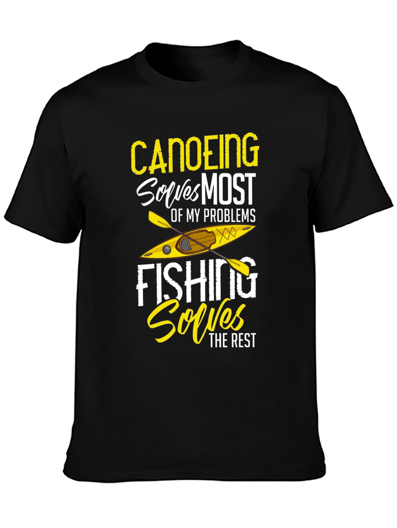 Canoeing and Fishing Solves Problems T-Shirt