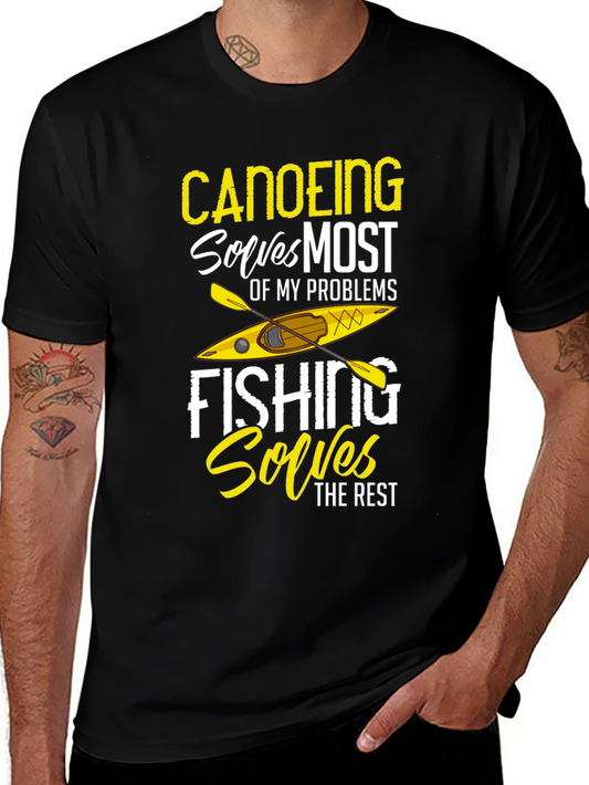 Canoeing and Fishing Solves Problems T-Shirt