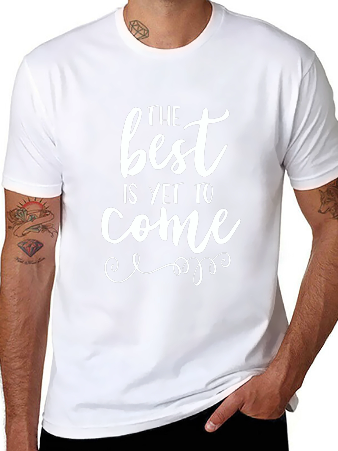 The Best is Yet to Come Graphic T-Shirt