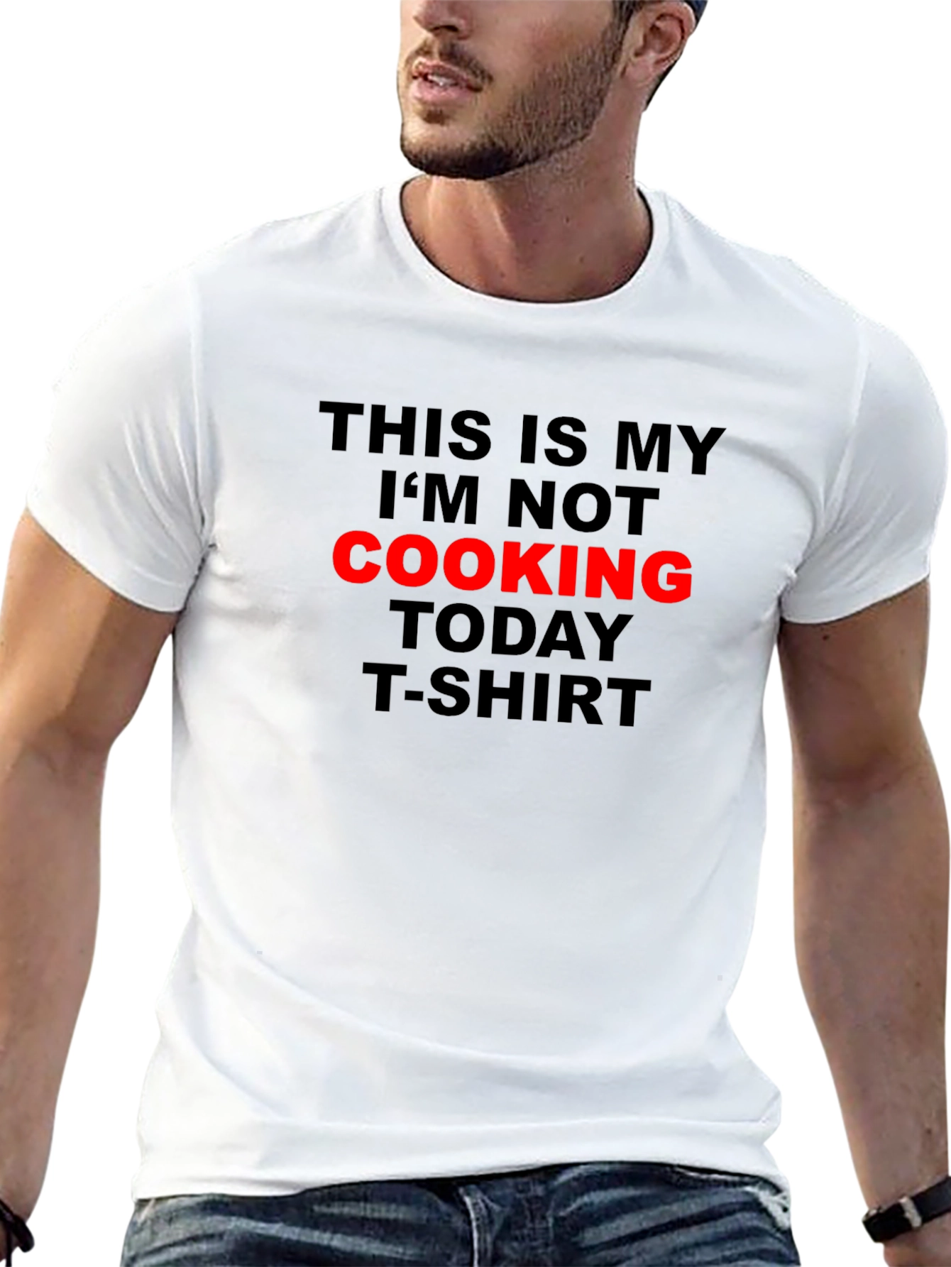 Im Not Cooking Today T-Shirt - Black Graphic Tee