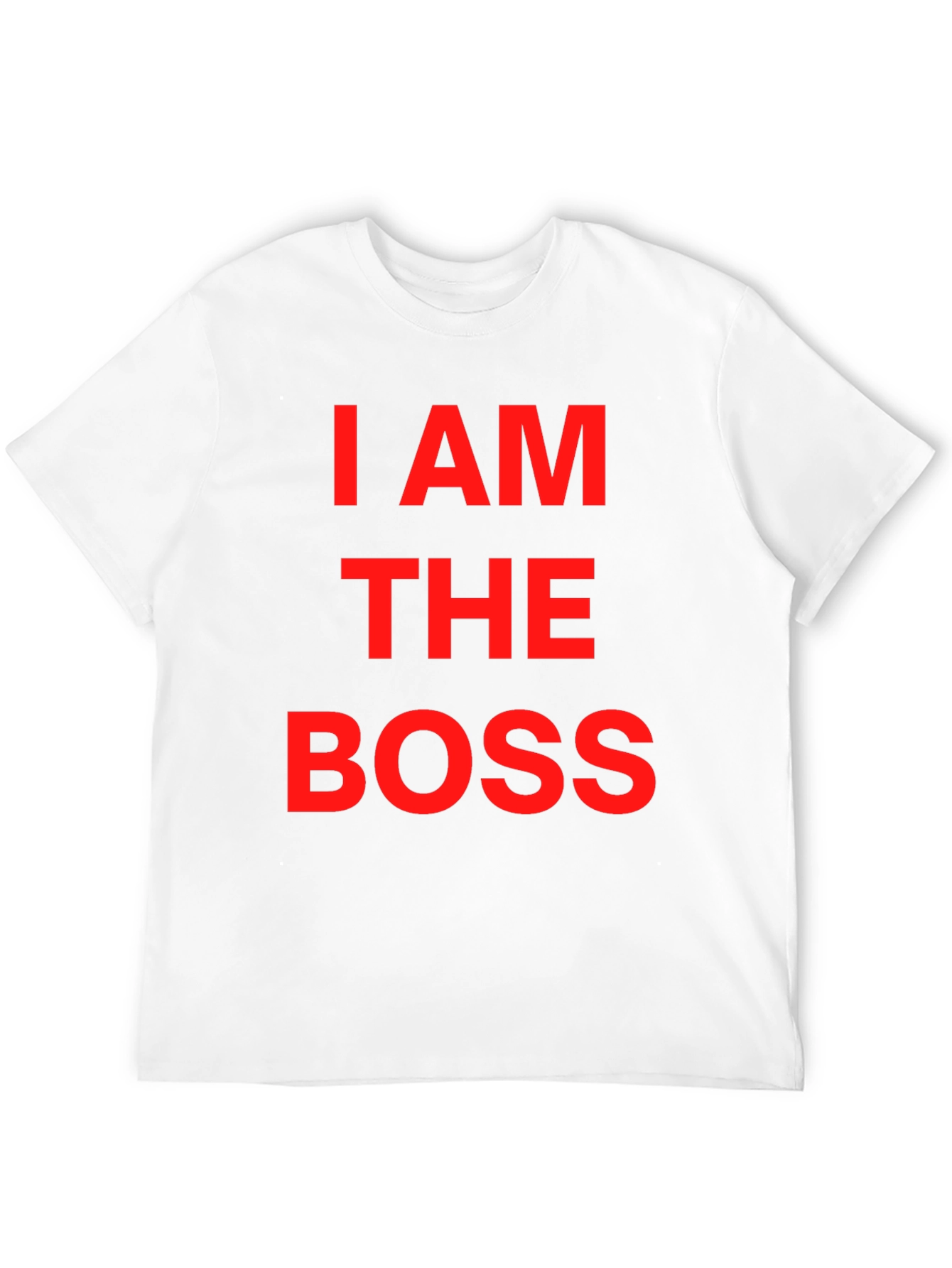 I AM THE BOSS Graphic T-Shirt