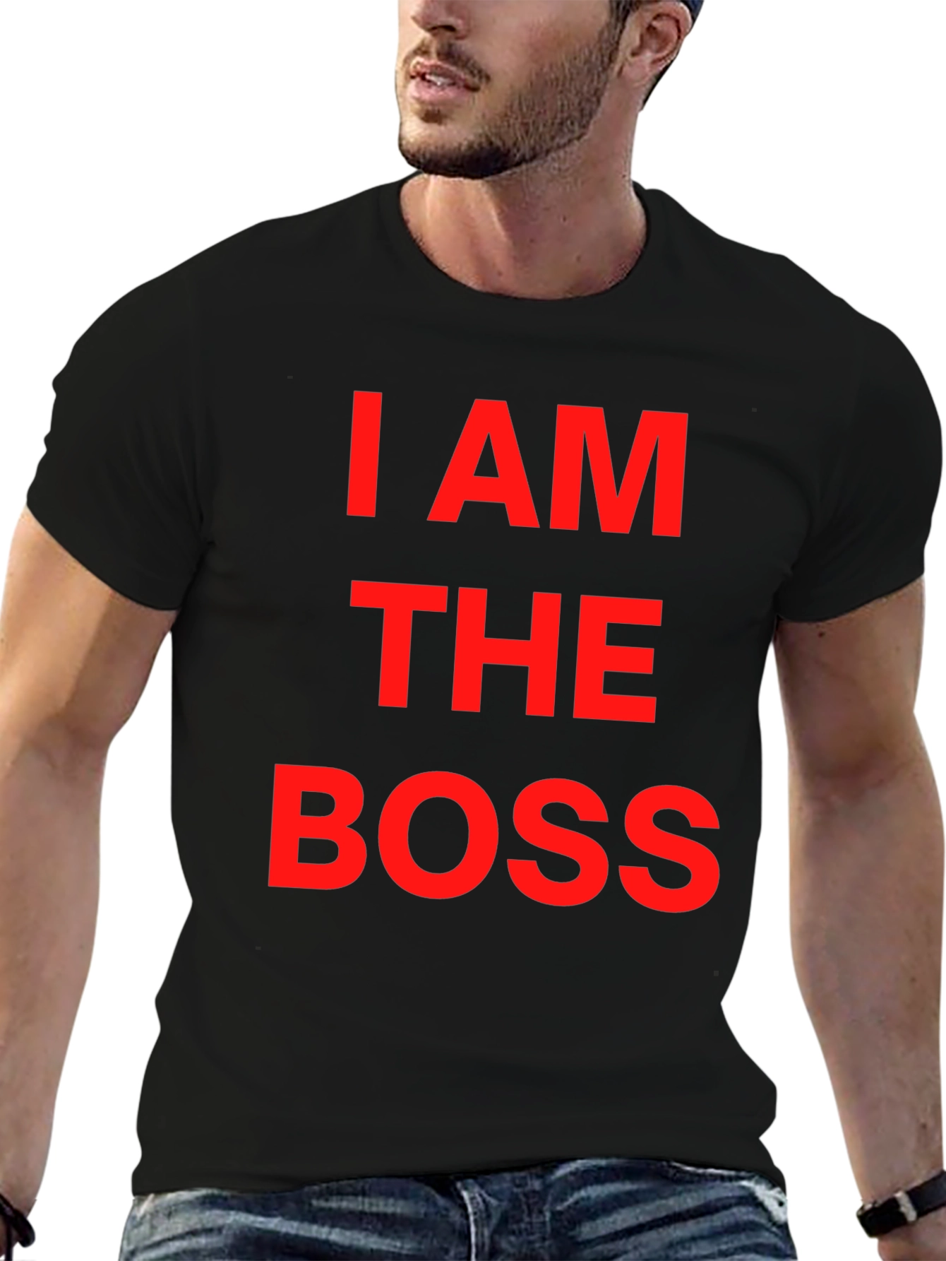 I AM THE BOSS Graphic T-Shirt