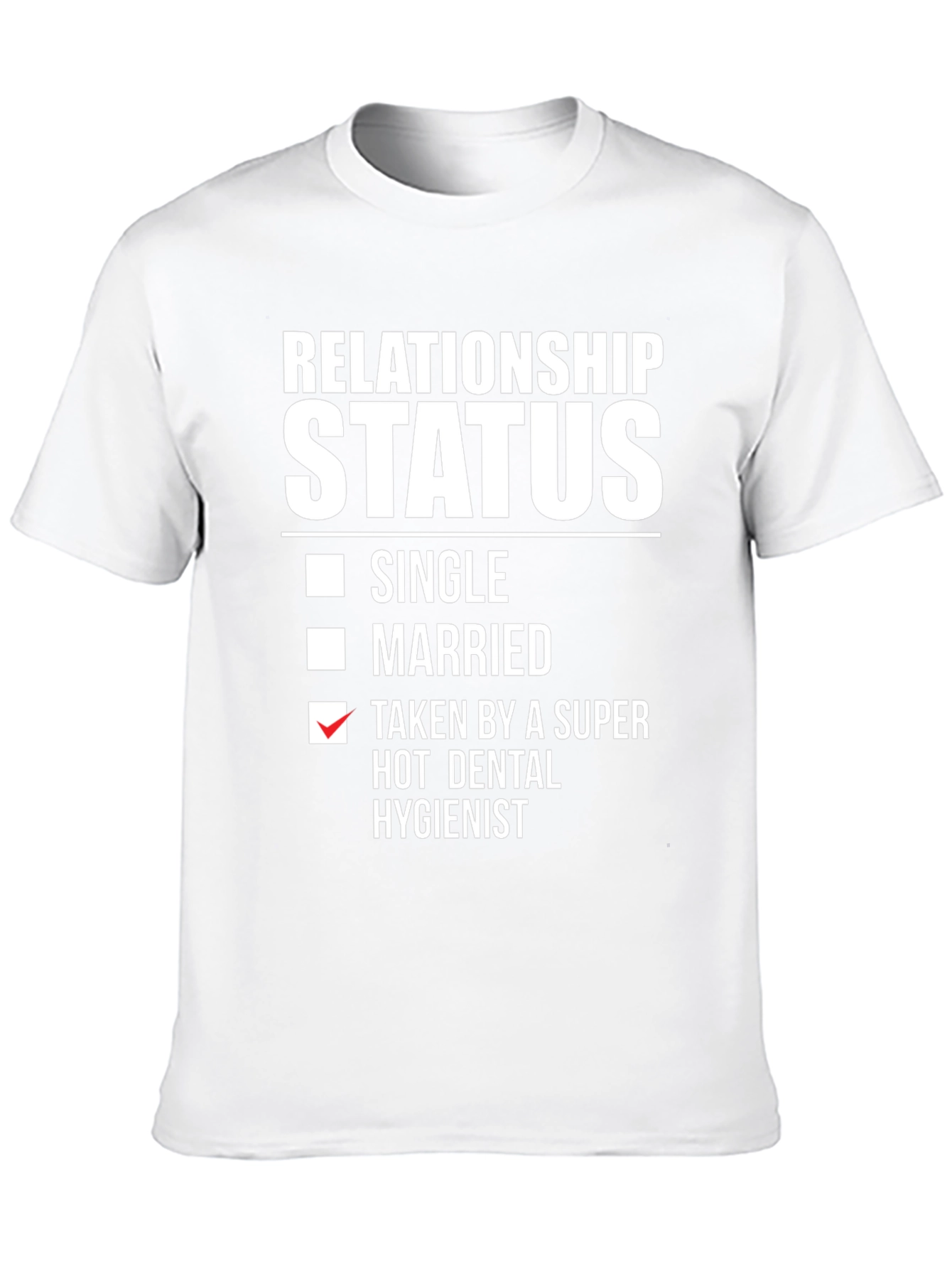 Relationship Status T-Shirt