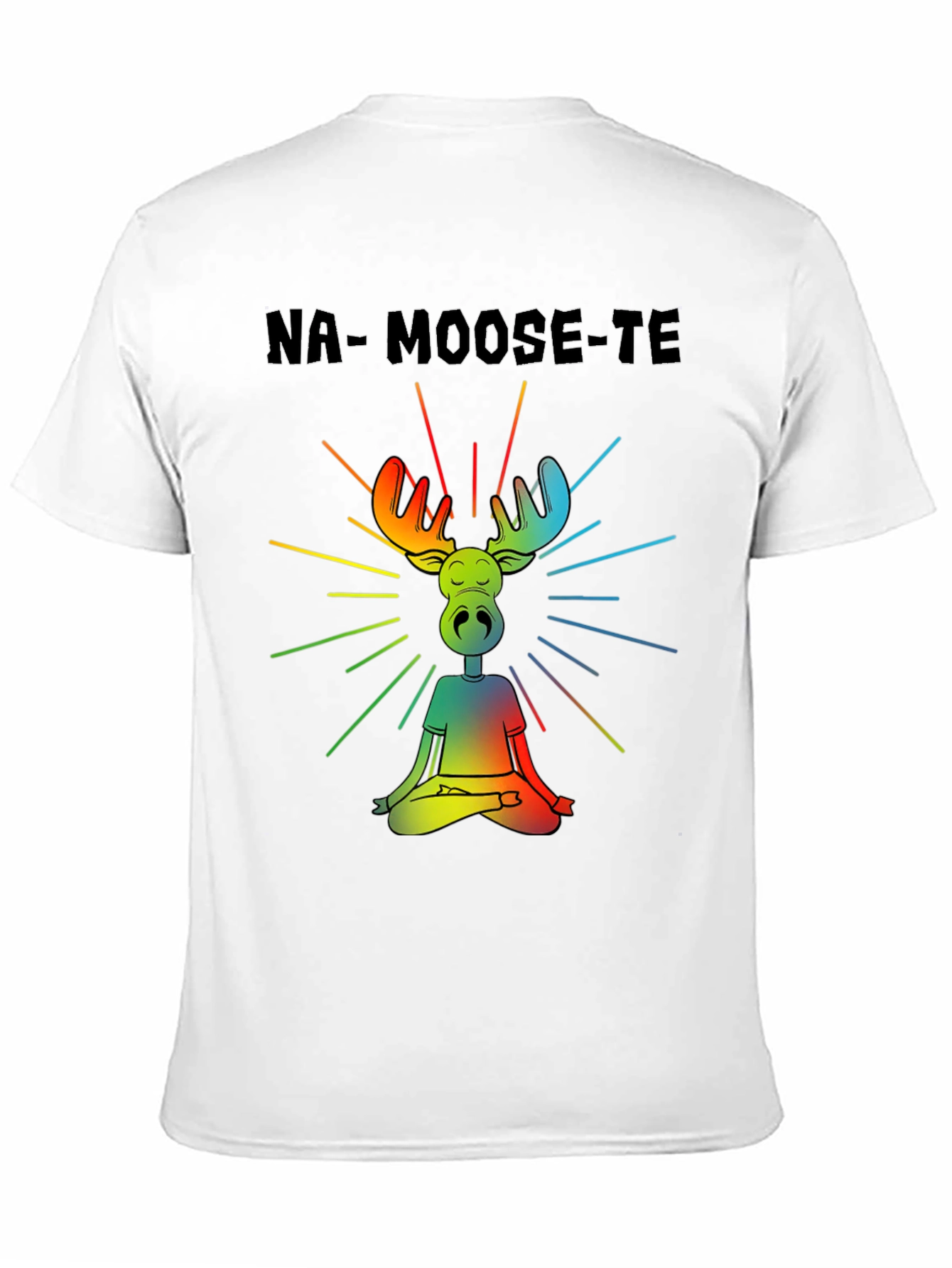 Na-Moose-Te T-Shirt - Yoga Moose Design