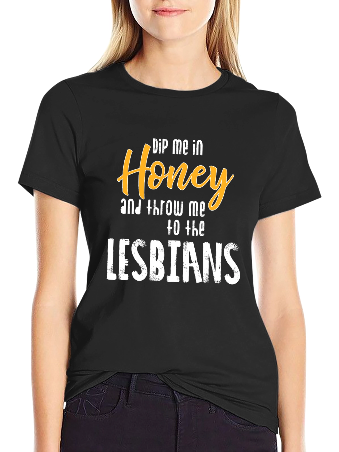 Dip Me in Honey T-Shirt