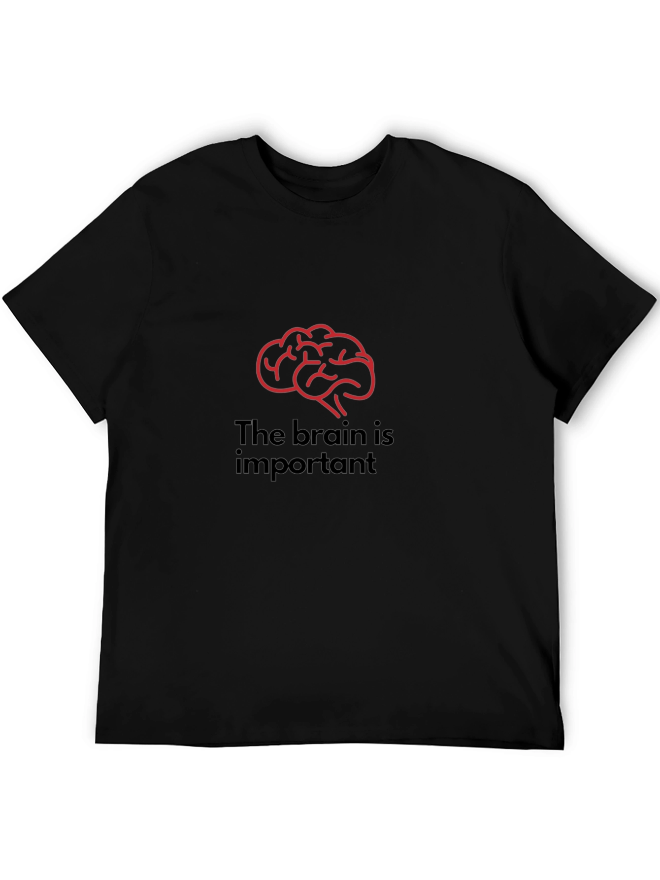 Brain is Important Graphic T-Shirt
