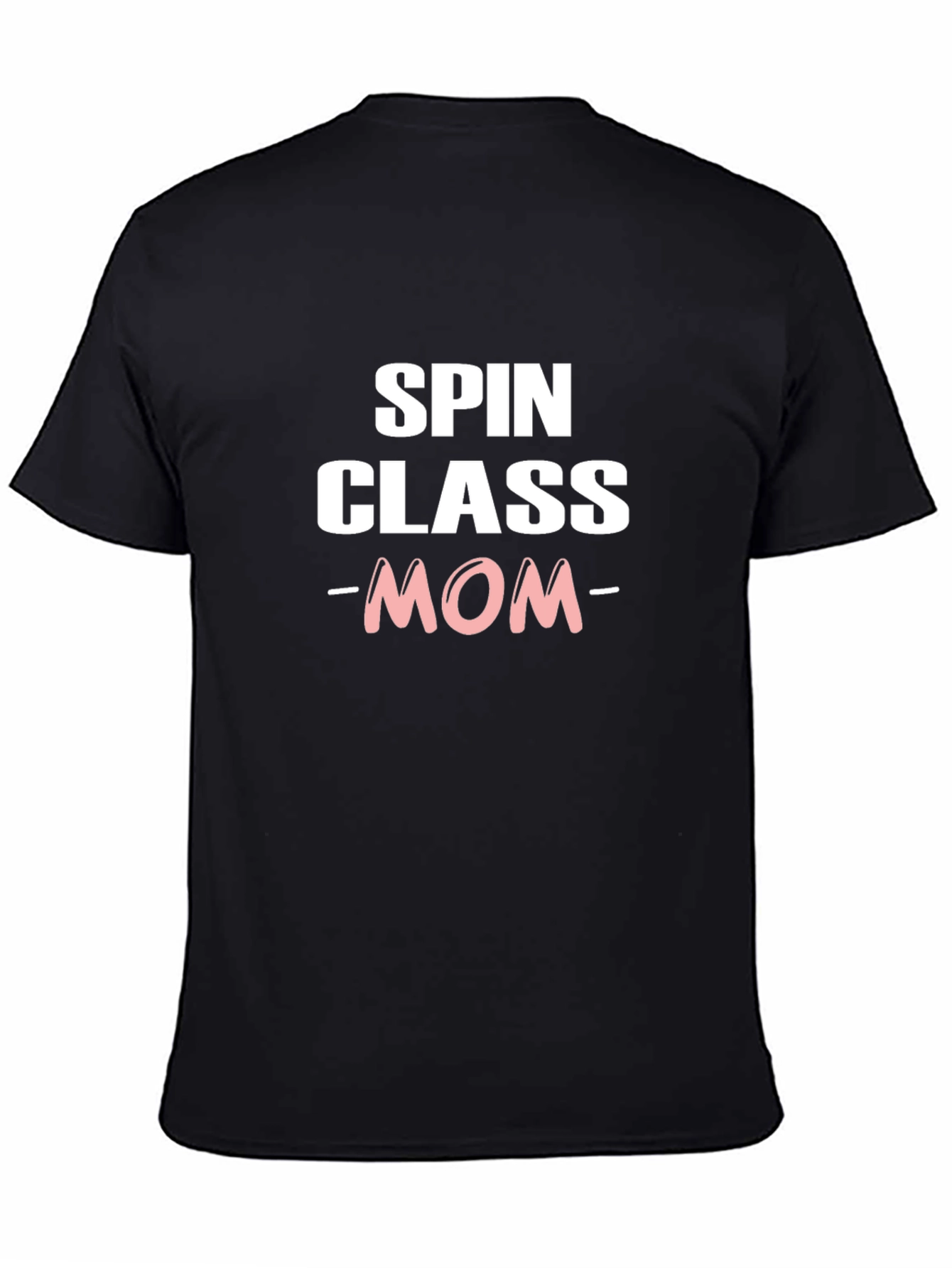 Spin Class Mom T-Shirt - Fitness Enthusiast Tee