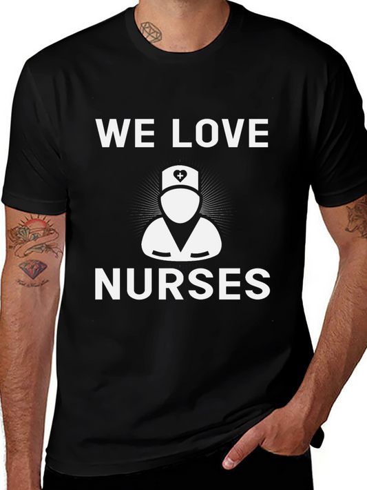 We Love Nurses Graphic T-Shirt